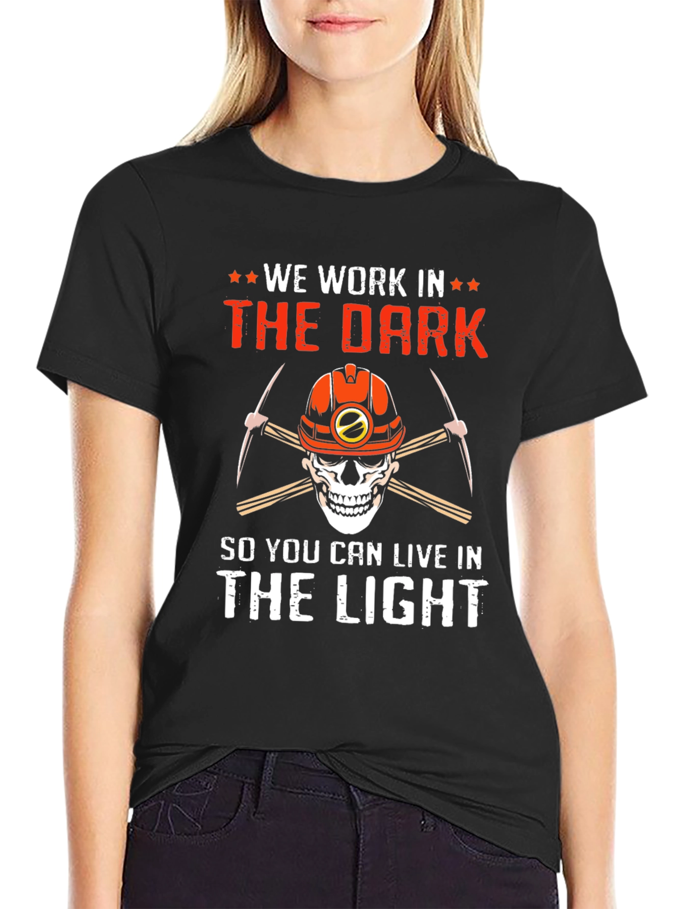 We Work In The Dark T-Shirt