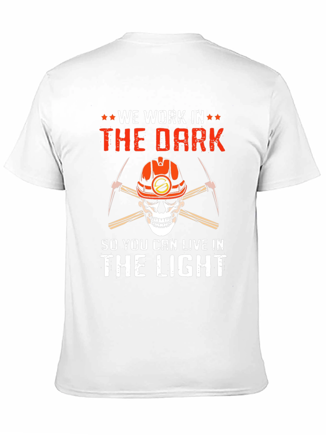 We Work In The Dark T-Shirt