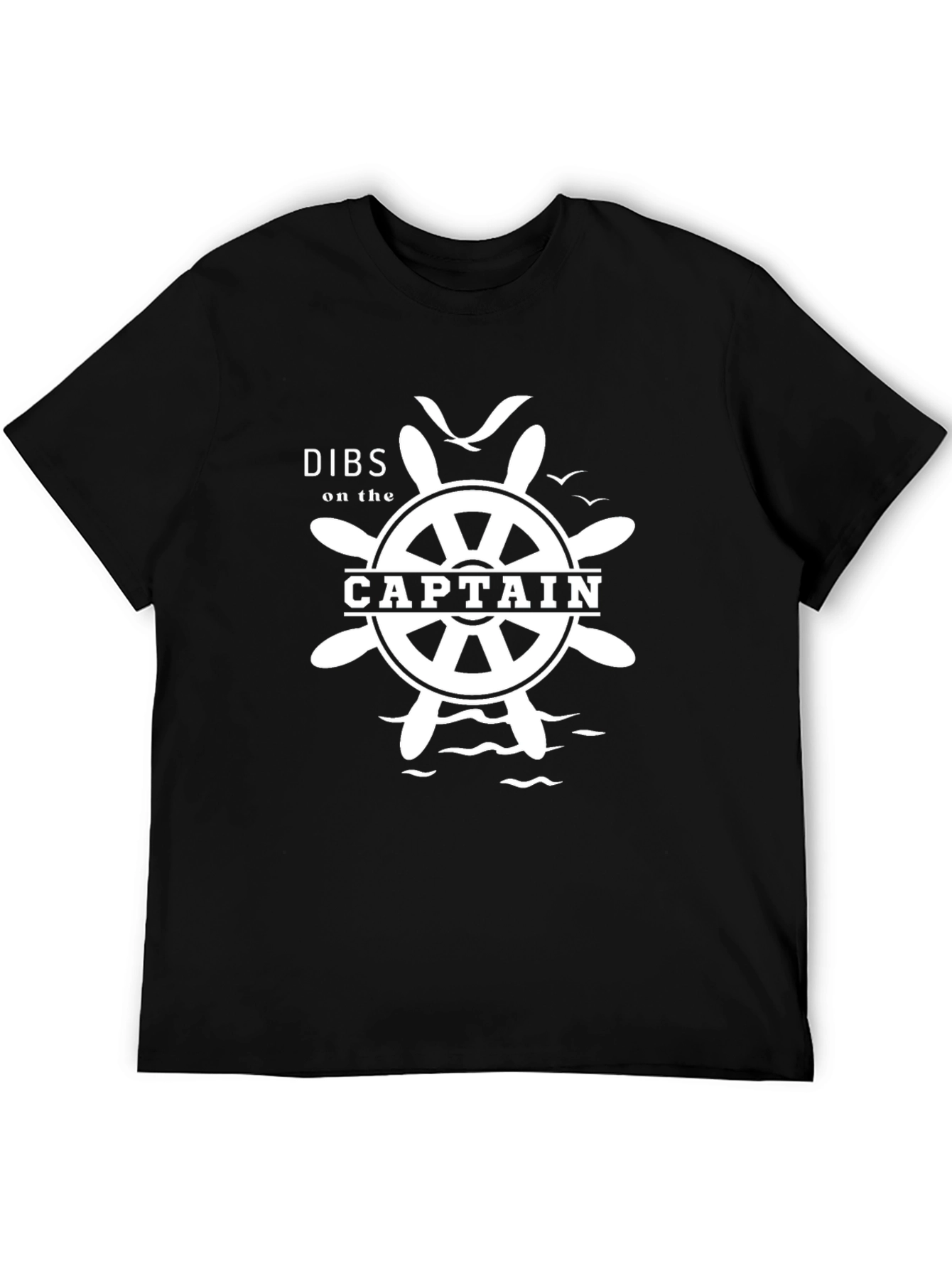 Dibs on the Captain T-Shirt Nautical Theme