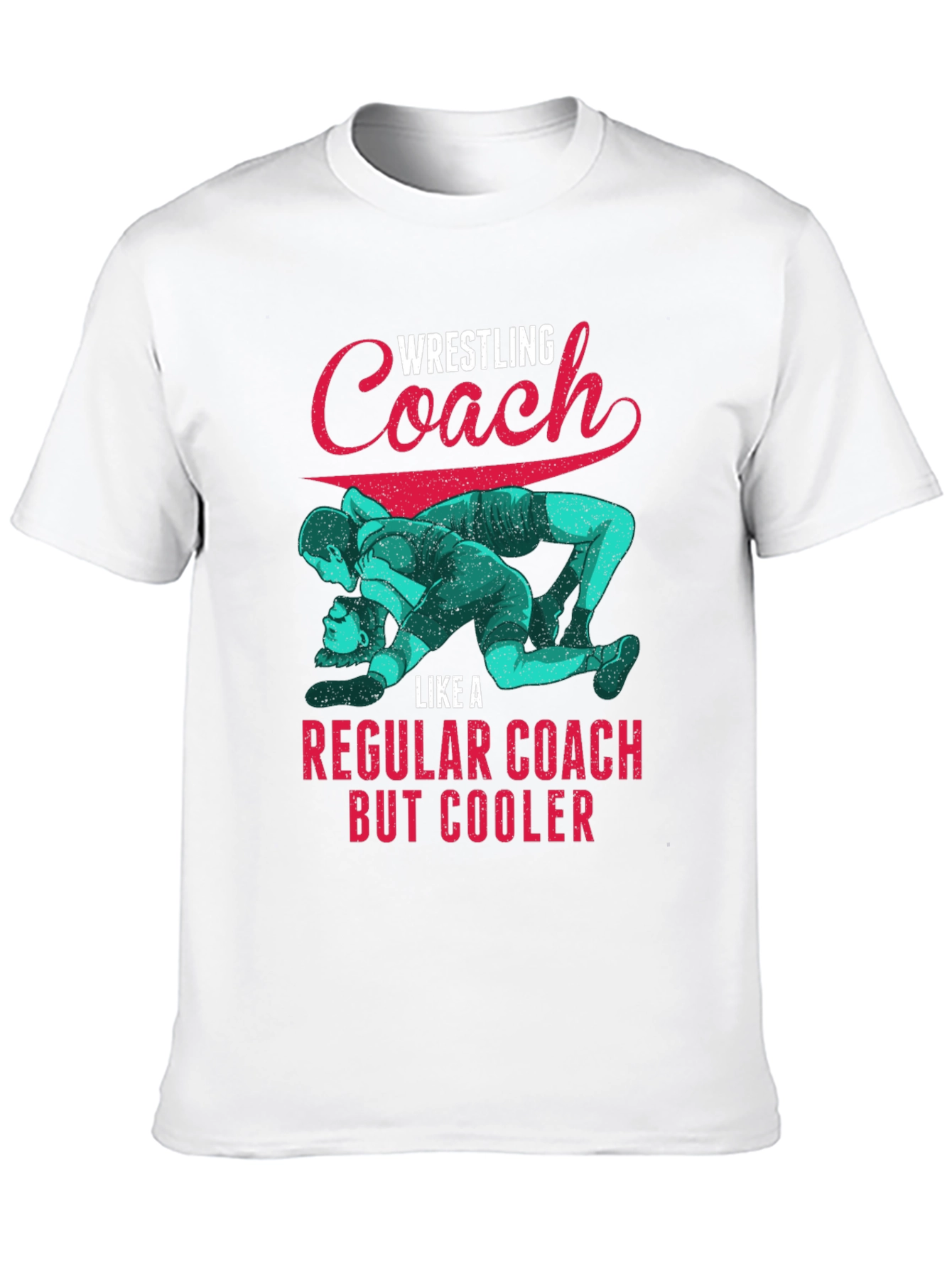 Wrestling Coach T-Shirt: Cool Graphic Tee for Coaches