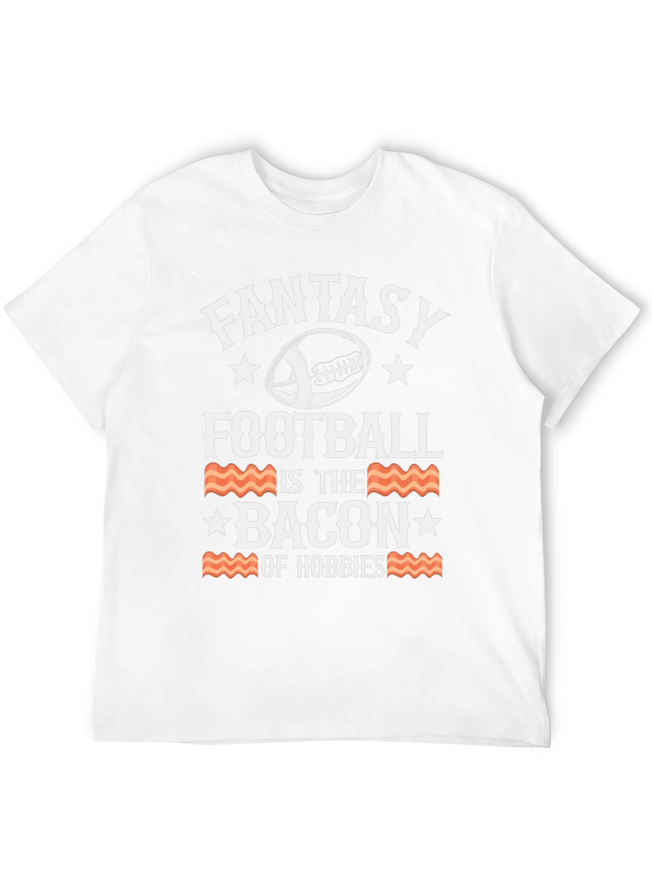 Fantasy Football Bacon Hobbies T-Shirt