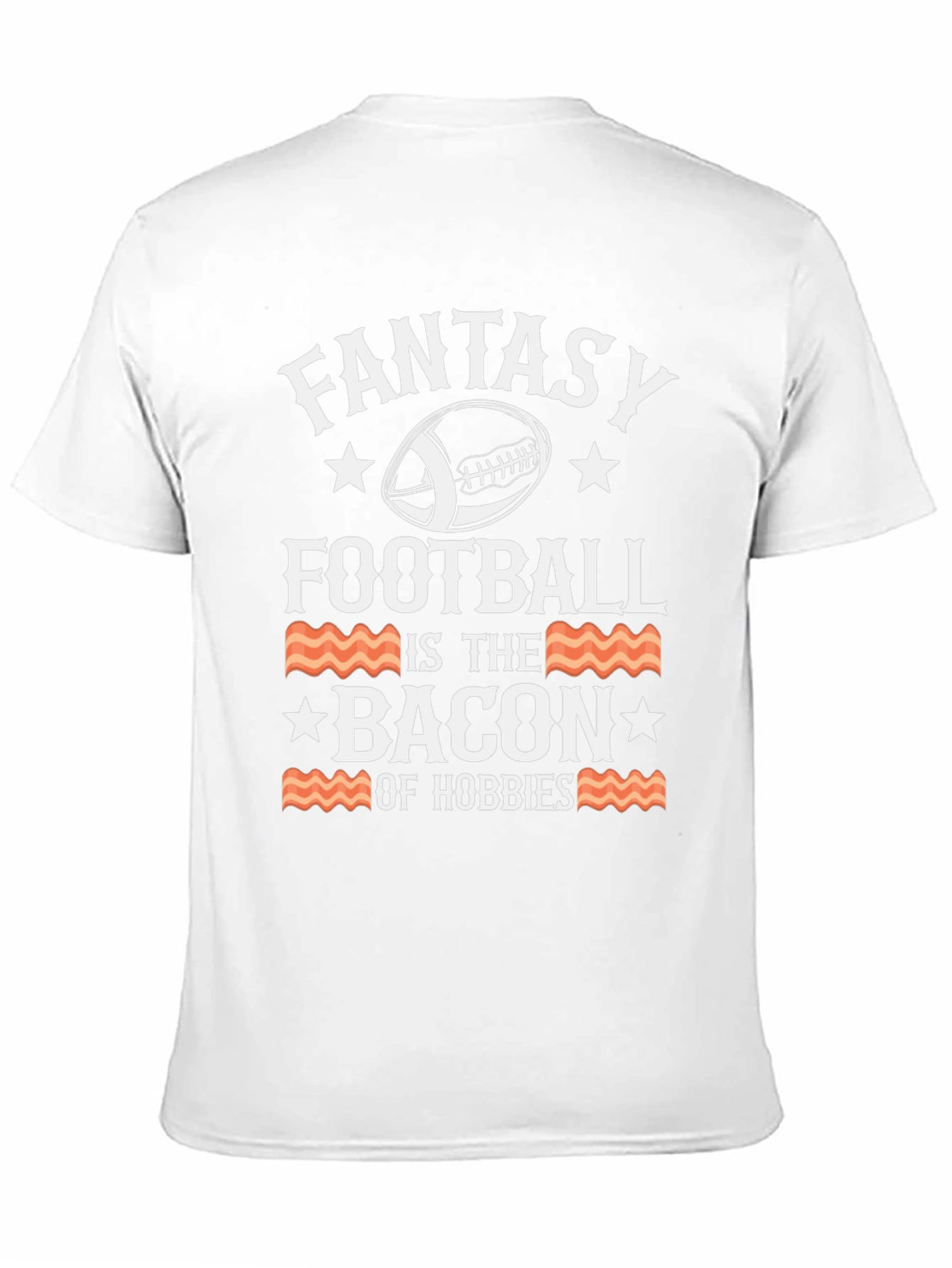 Fantasy Football Bacon Hobbies T-Shirt