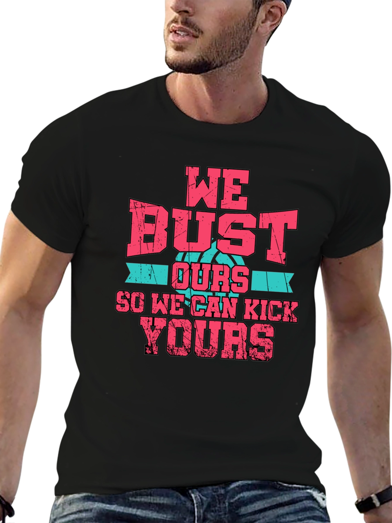 We Bust Ours T-Shirt - Basketball Graphic Tee