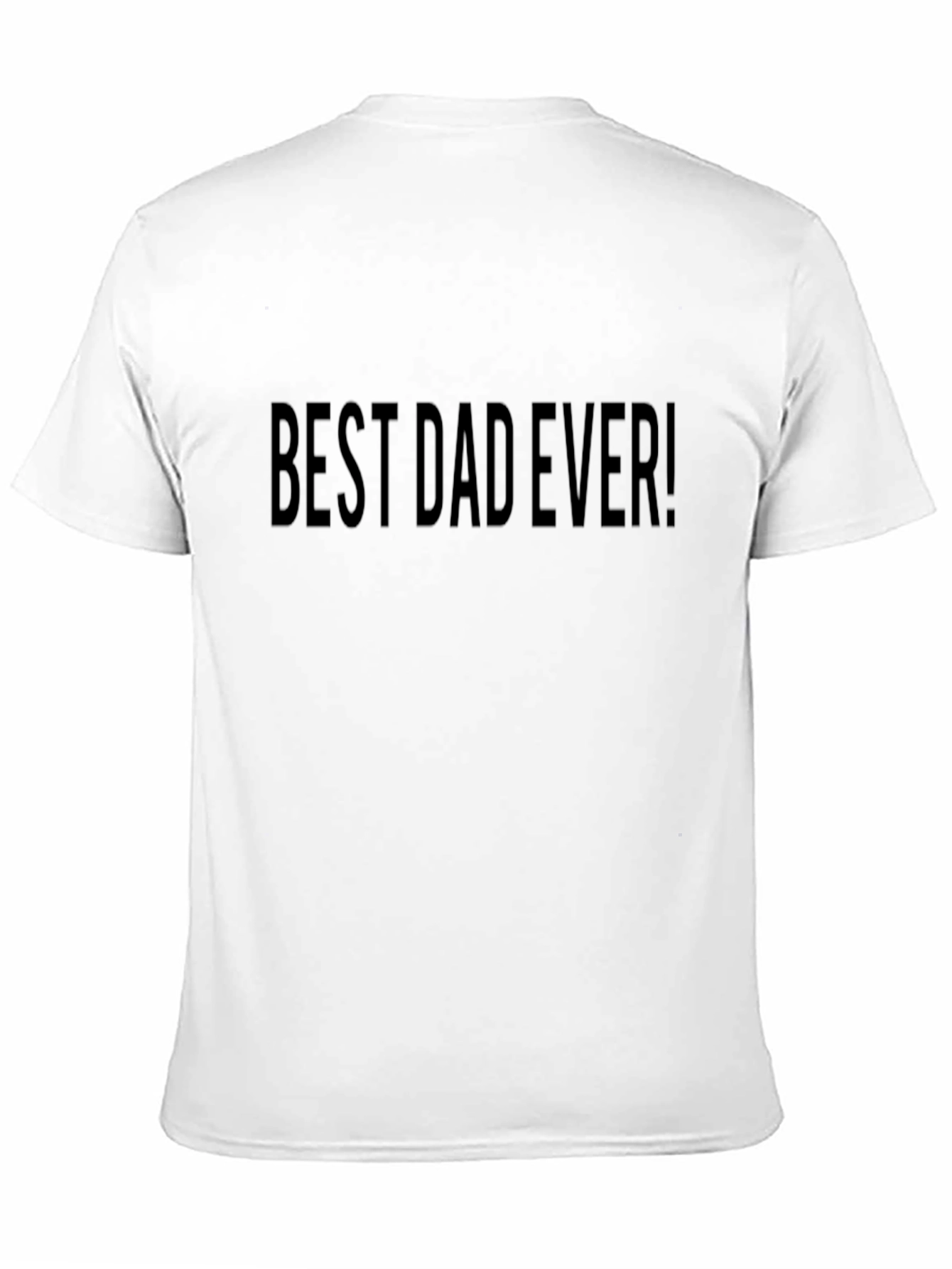 Best Dad Ever! Mens Black T-Shirt