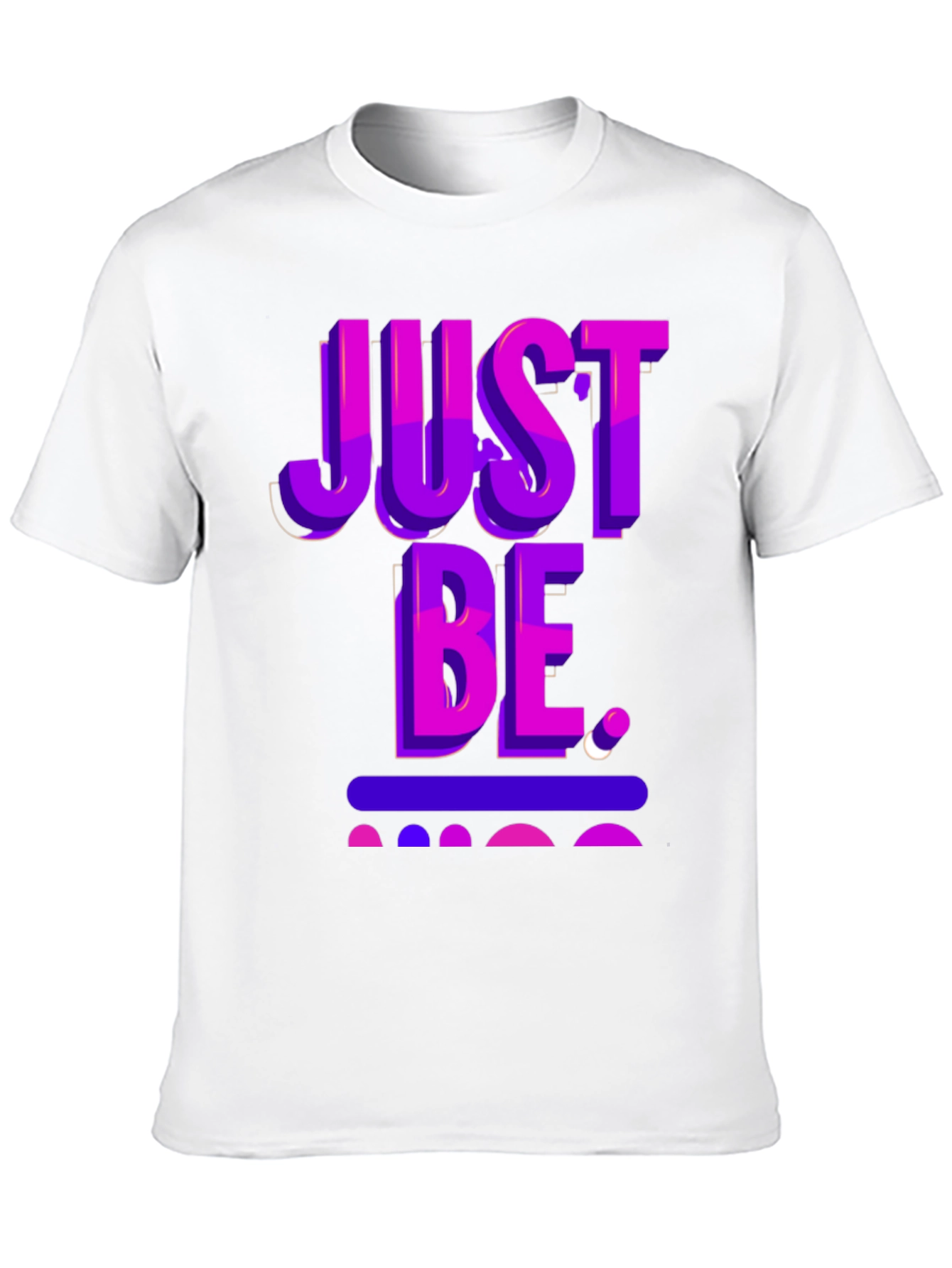 Just Be Graphic Tee