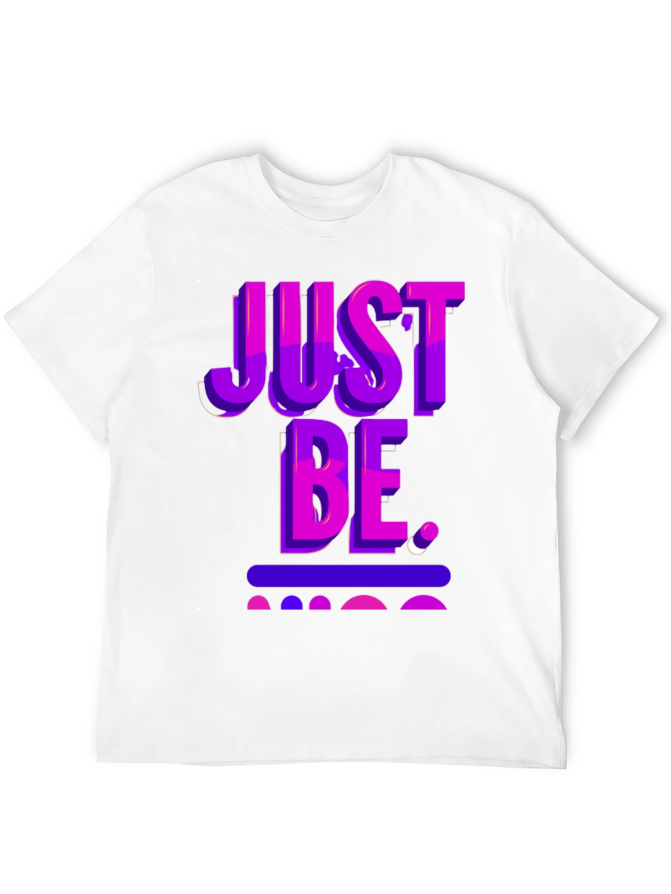 Just Be Graphic Tee