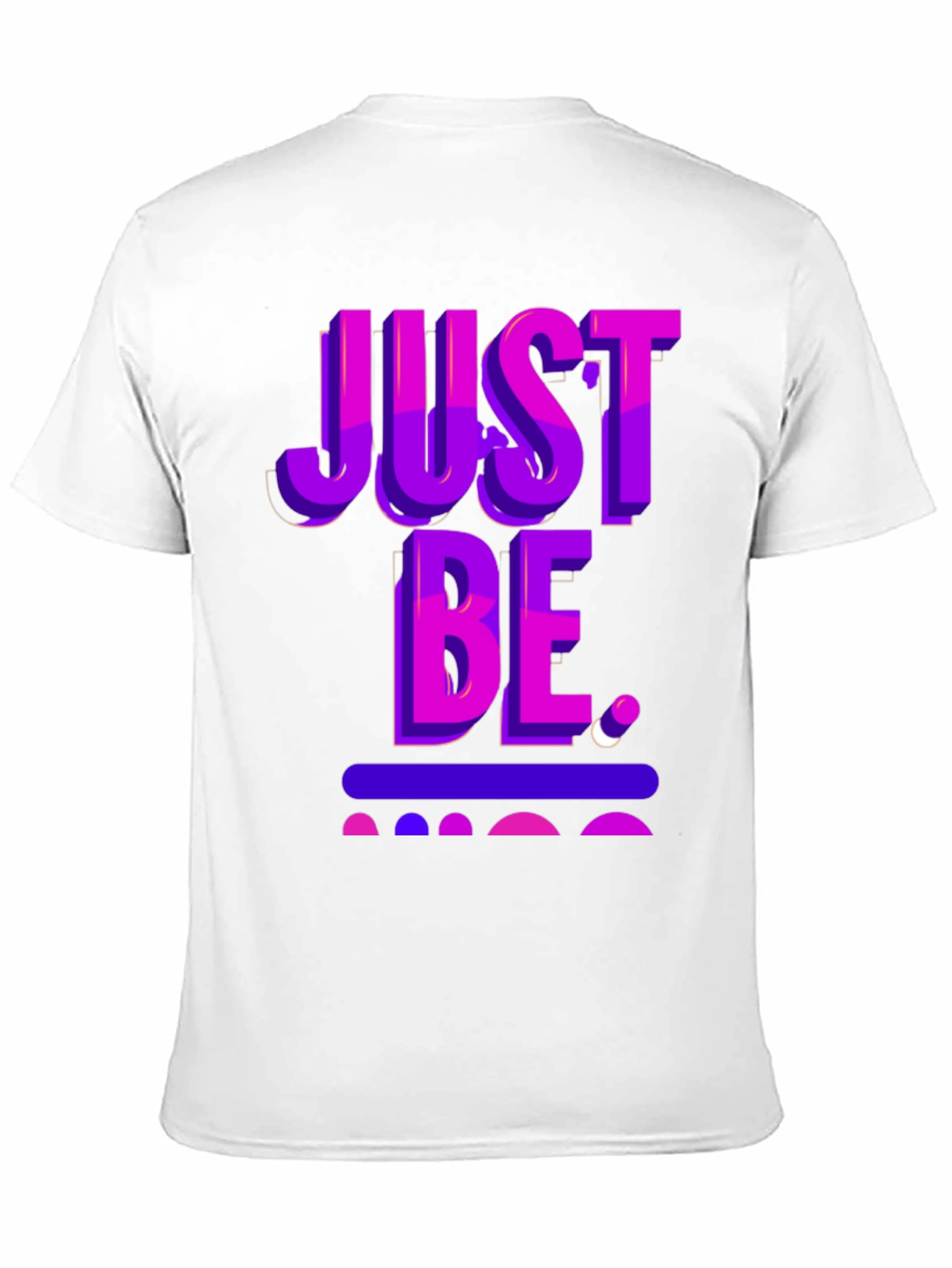 Just Be Graphic Tee