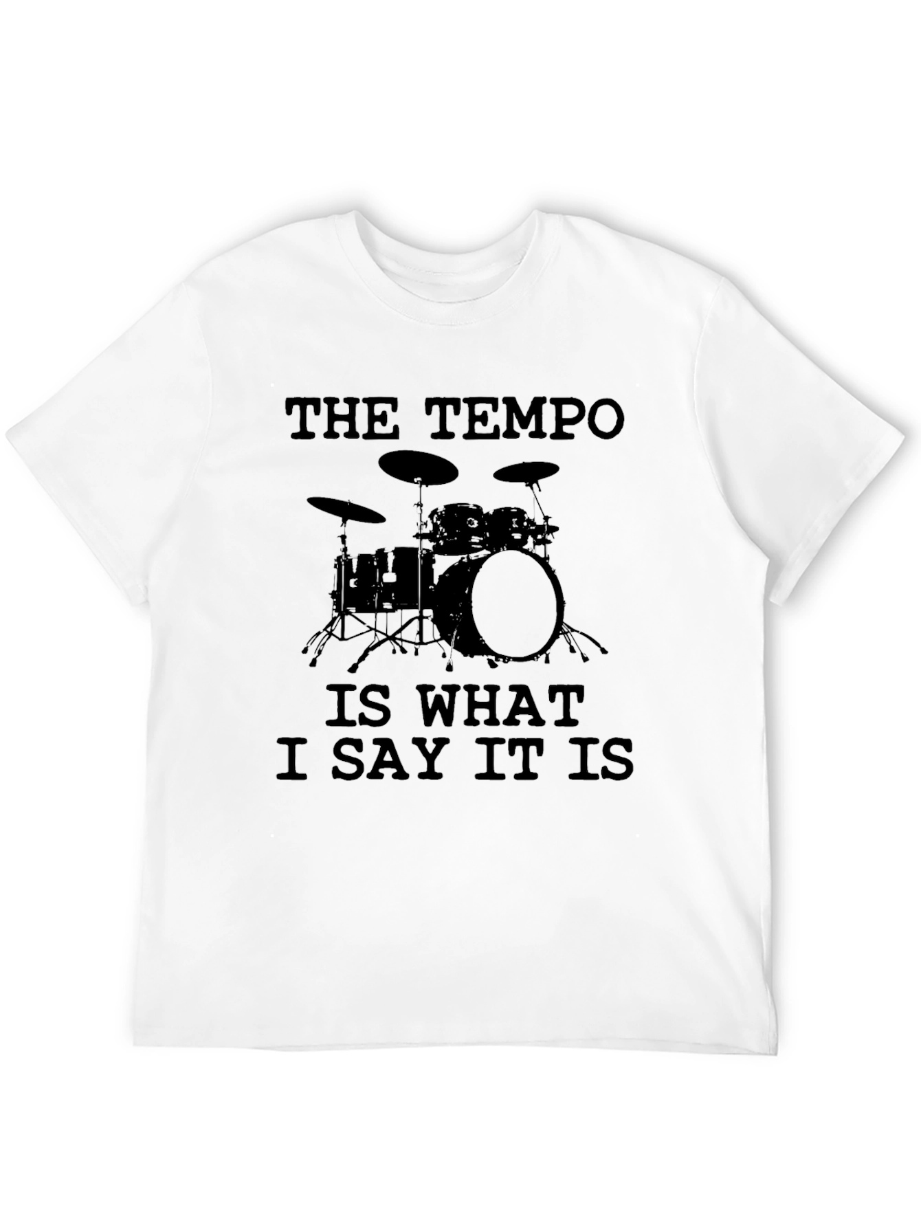 The Tempo Drummer T-Shirt - Music Band Funny Tee