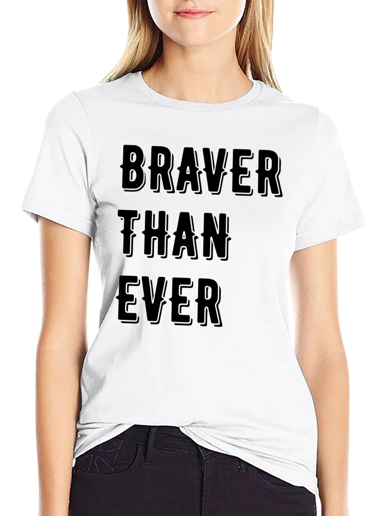 Braver Than Ever Graphic T-Shirt