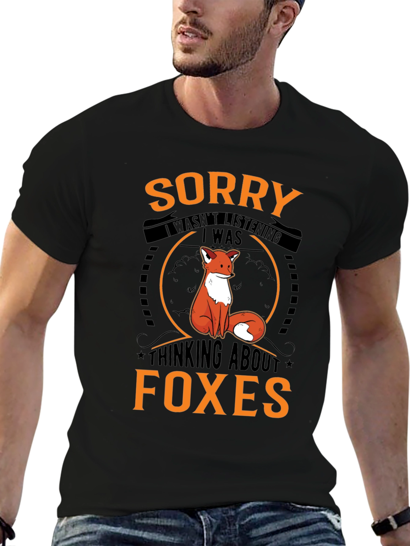 Fox Lover T-Shirt: Sorry Thinking About Foxes!