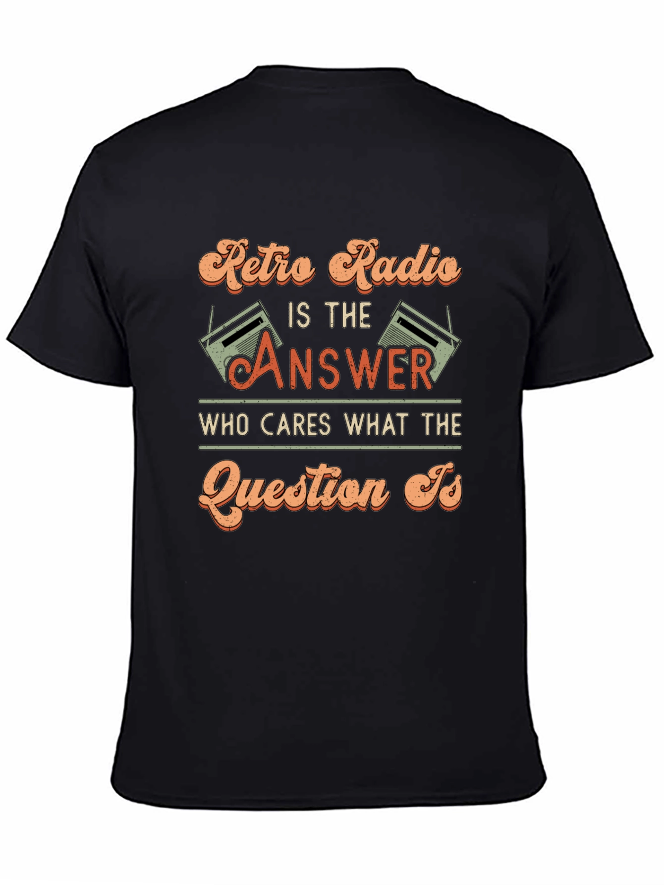 Retro Radio is the Answer T-Shirt