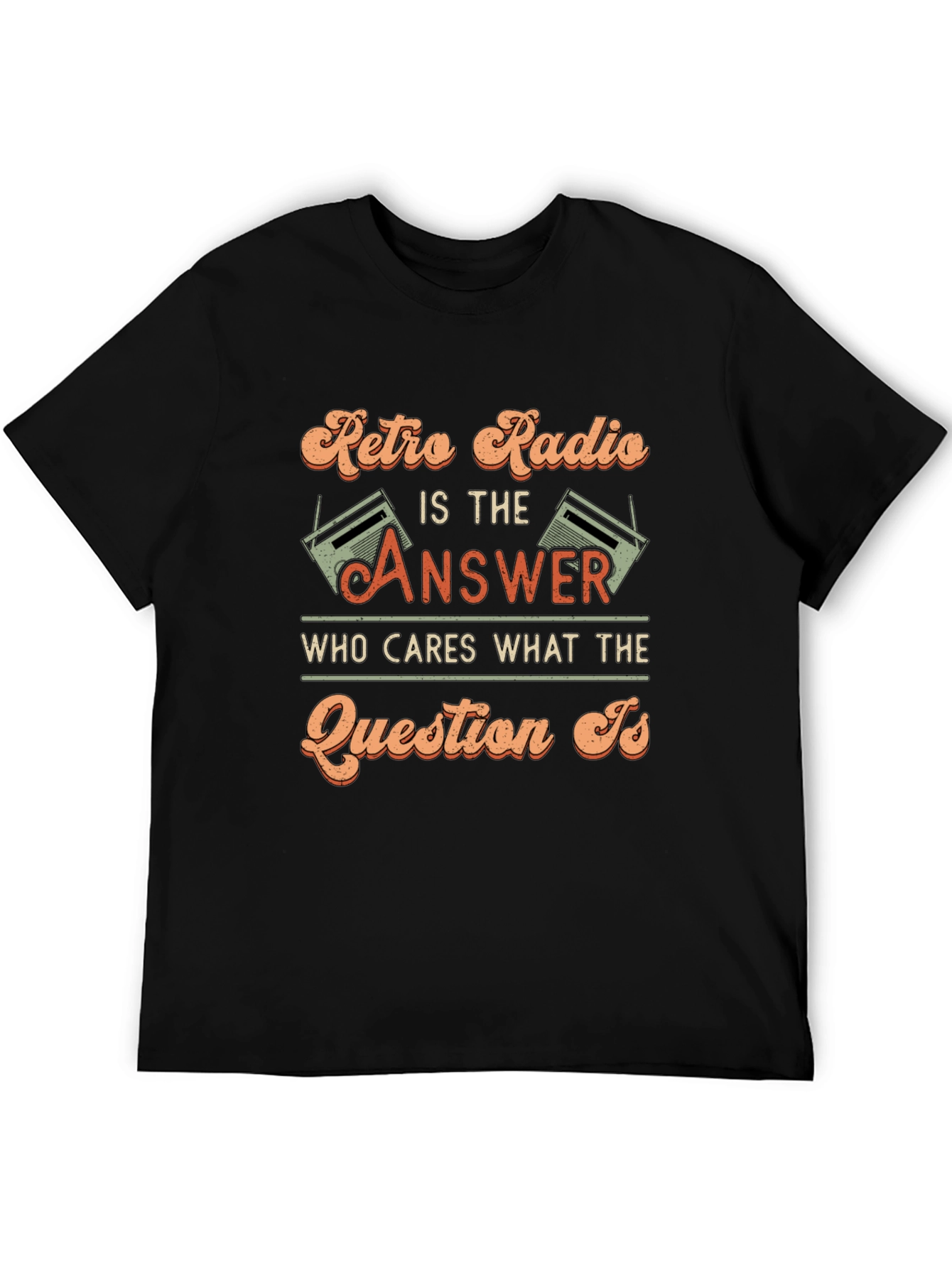 Retro Radio is the Answer T-Shirt