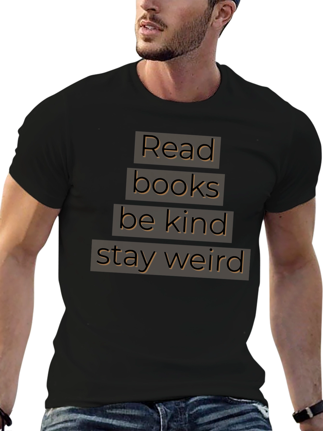 Read Books Be Kind Stay Weird T-Shirt