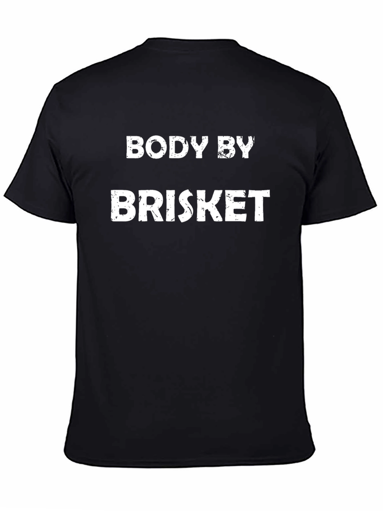 Body By Brisket - Funny BBQ T-Shirt