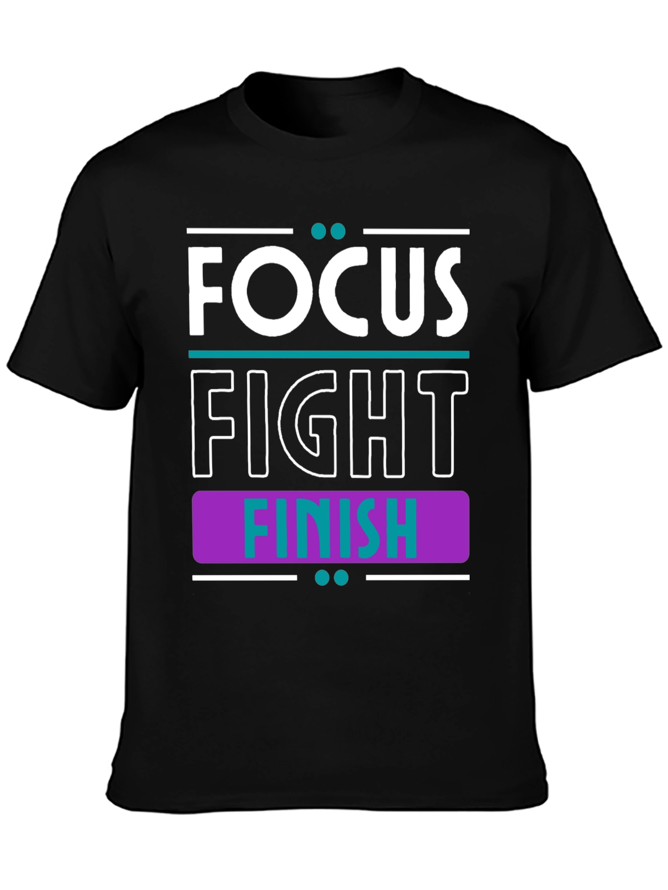 Focus Fight Finish Motivational Graphic Tee