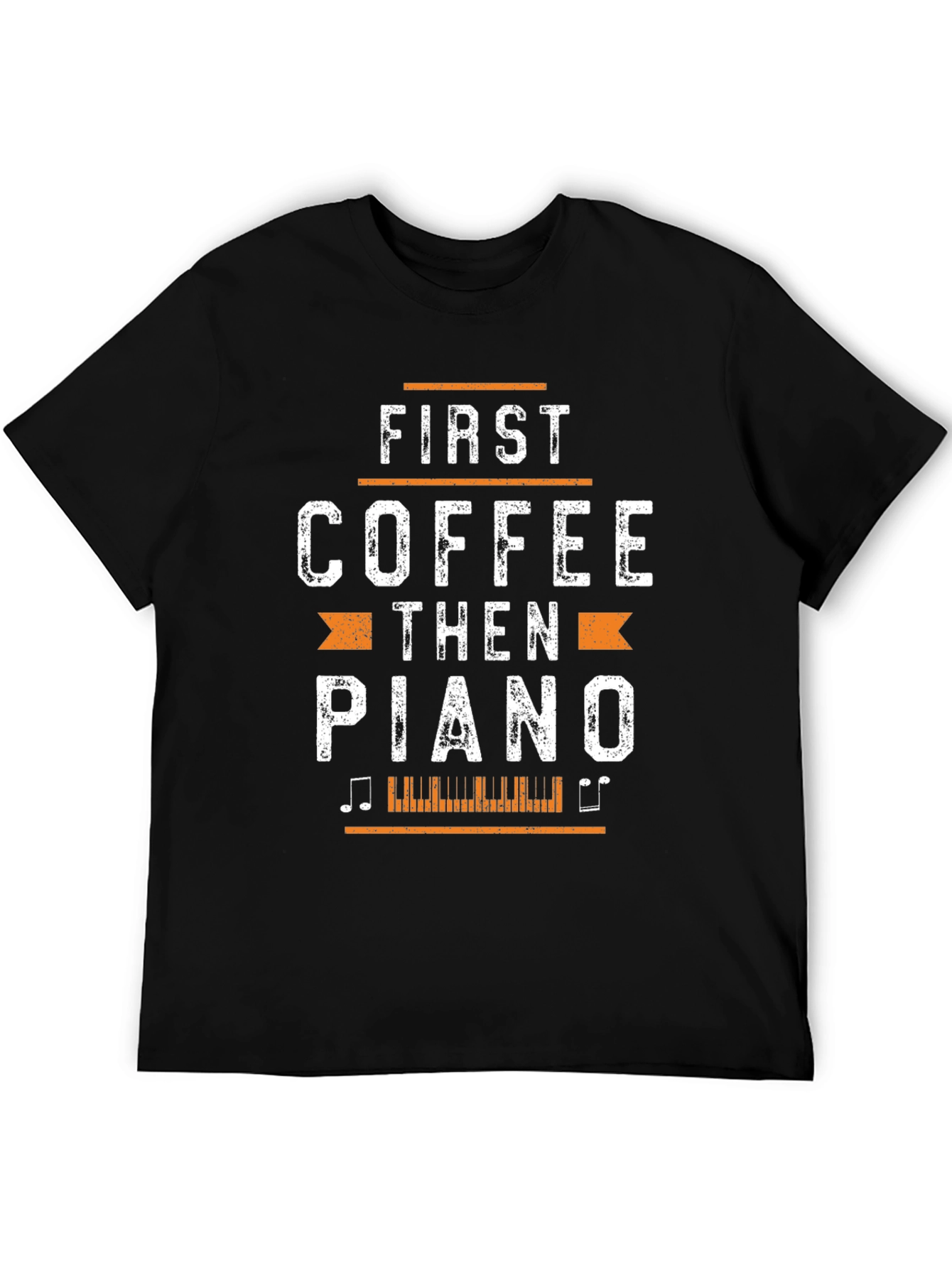 First Coffee Then Piano Black Graphic T-Shirt