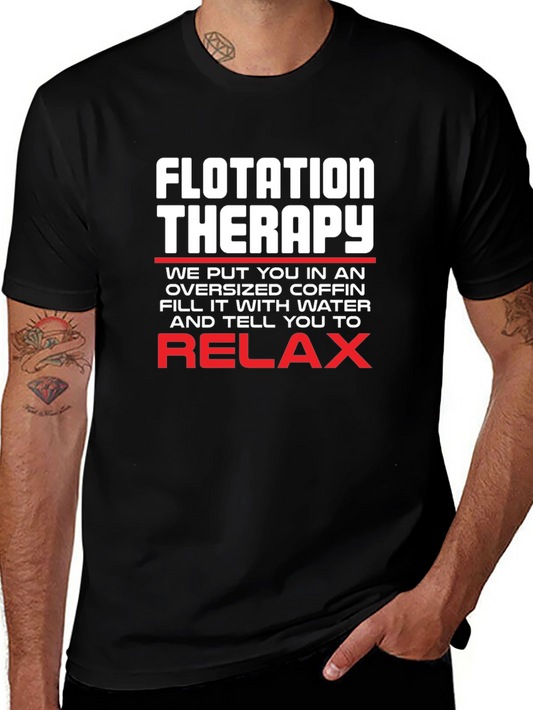 Flotation Therapy T-Shirt Relax Funny Tee