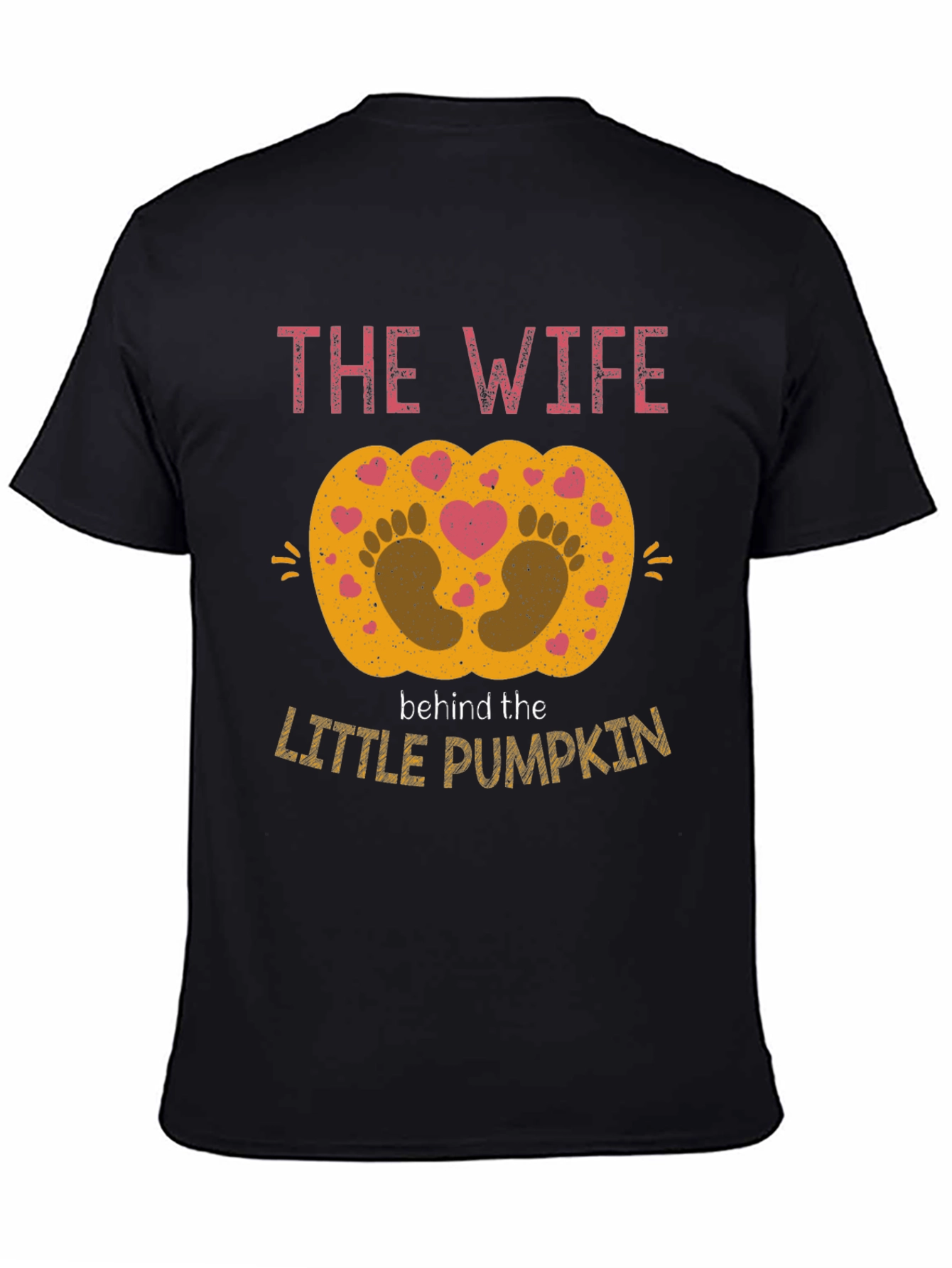 The Wife Behind the Little Pumpkin T-Shirt