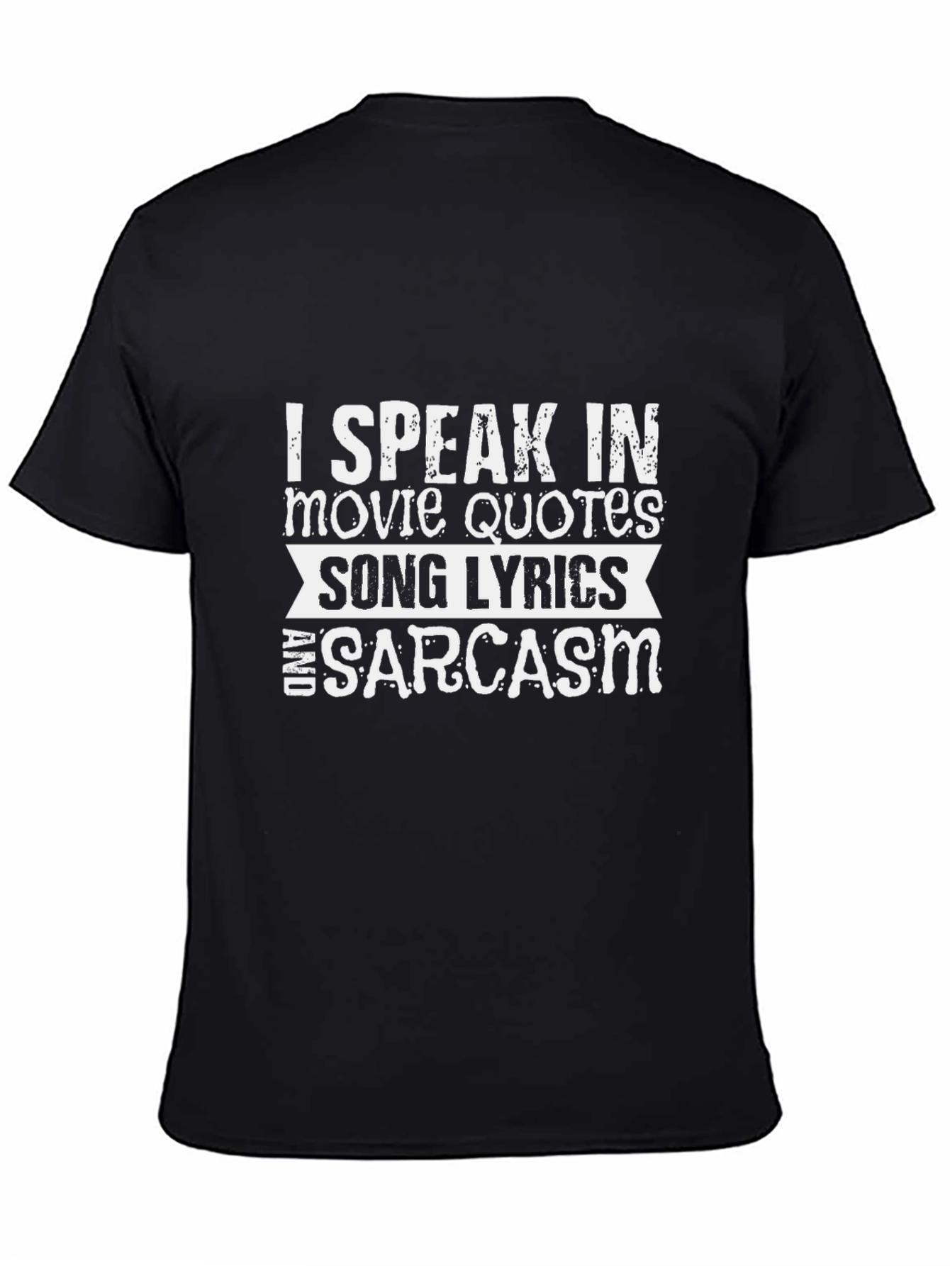 Funny I Speak In Movie Quotes... Graphic Tee