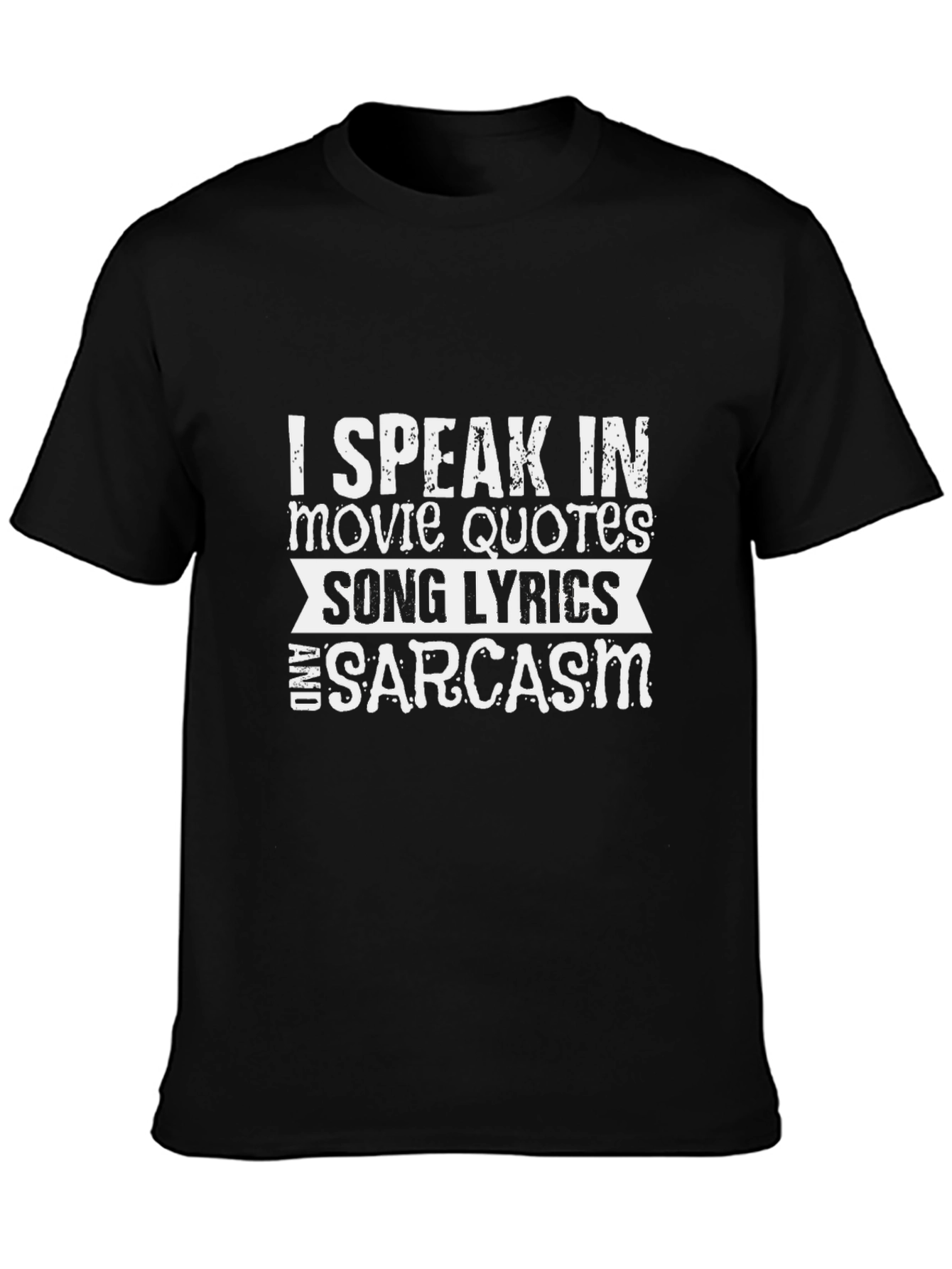 Funny I Speak In Movie Quotes... Graphic Tee