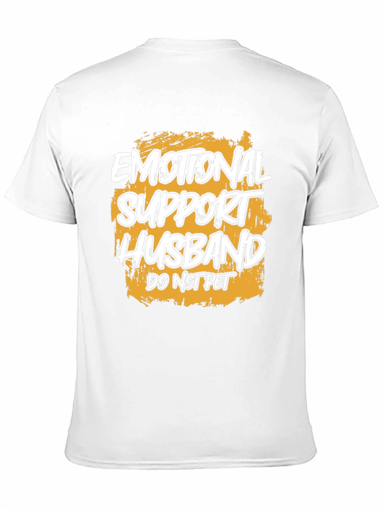 Emotional Support Husband T-Shirt