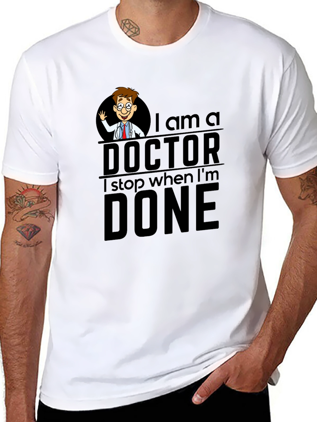 I Am A Doctor T-Shirt