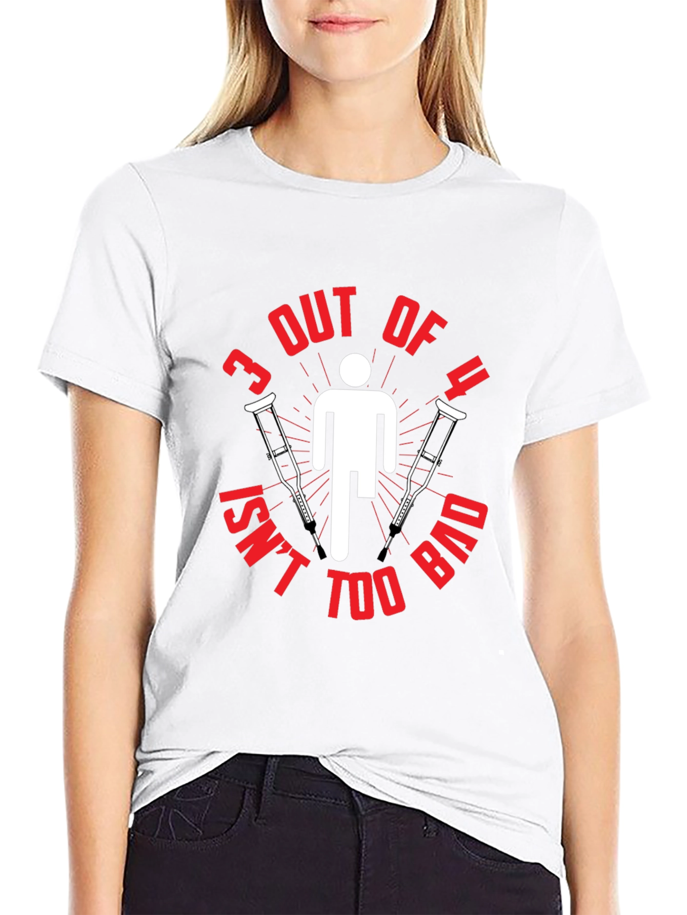 Funny 3 Out of 4 Crutches T-Shirt