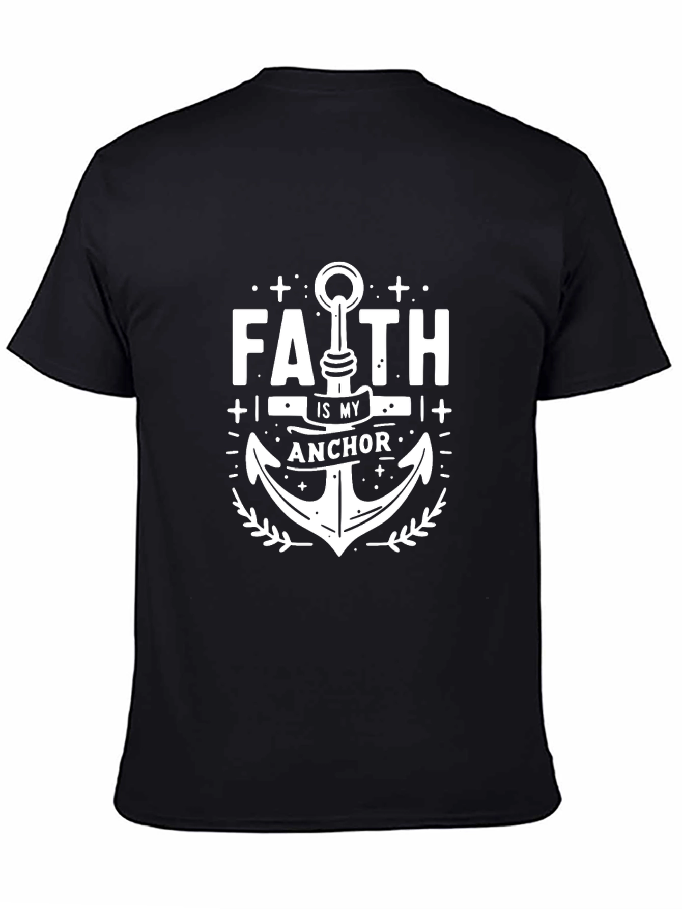 Faith Is My Anchor Graphic T-Shirt