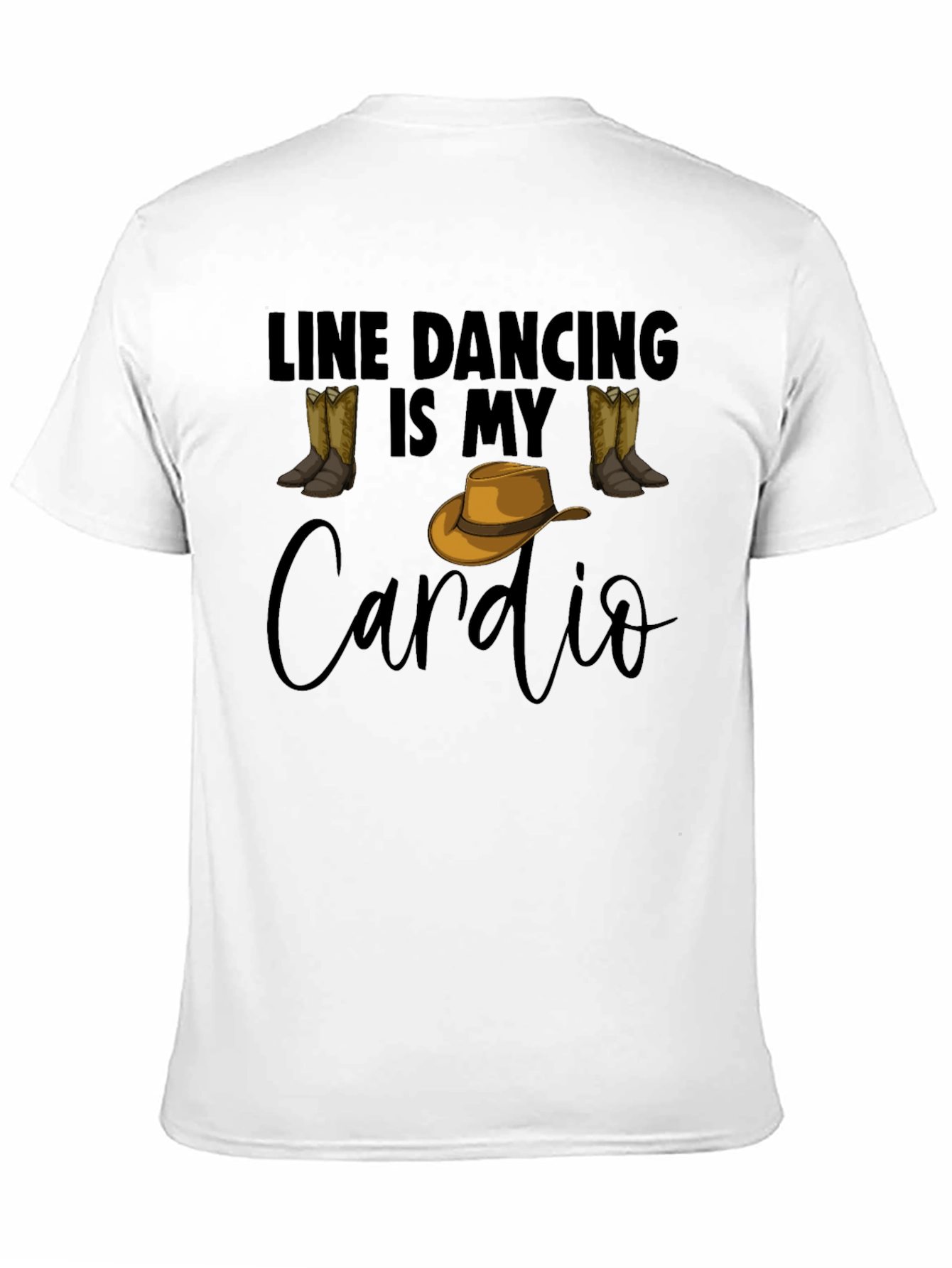 Line Dancing Is My Cardio T-Shirt