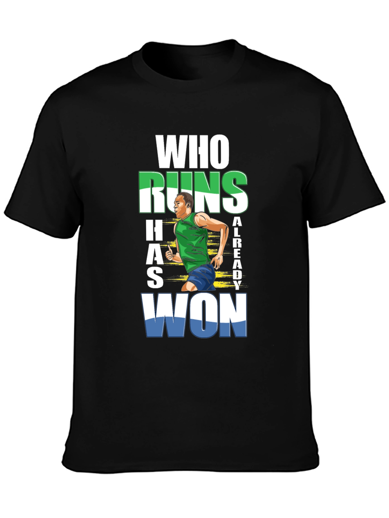 Who Runs Has Already Won Graphic Tee