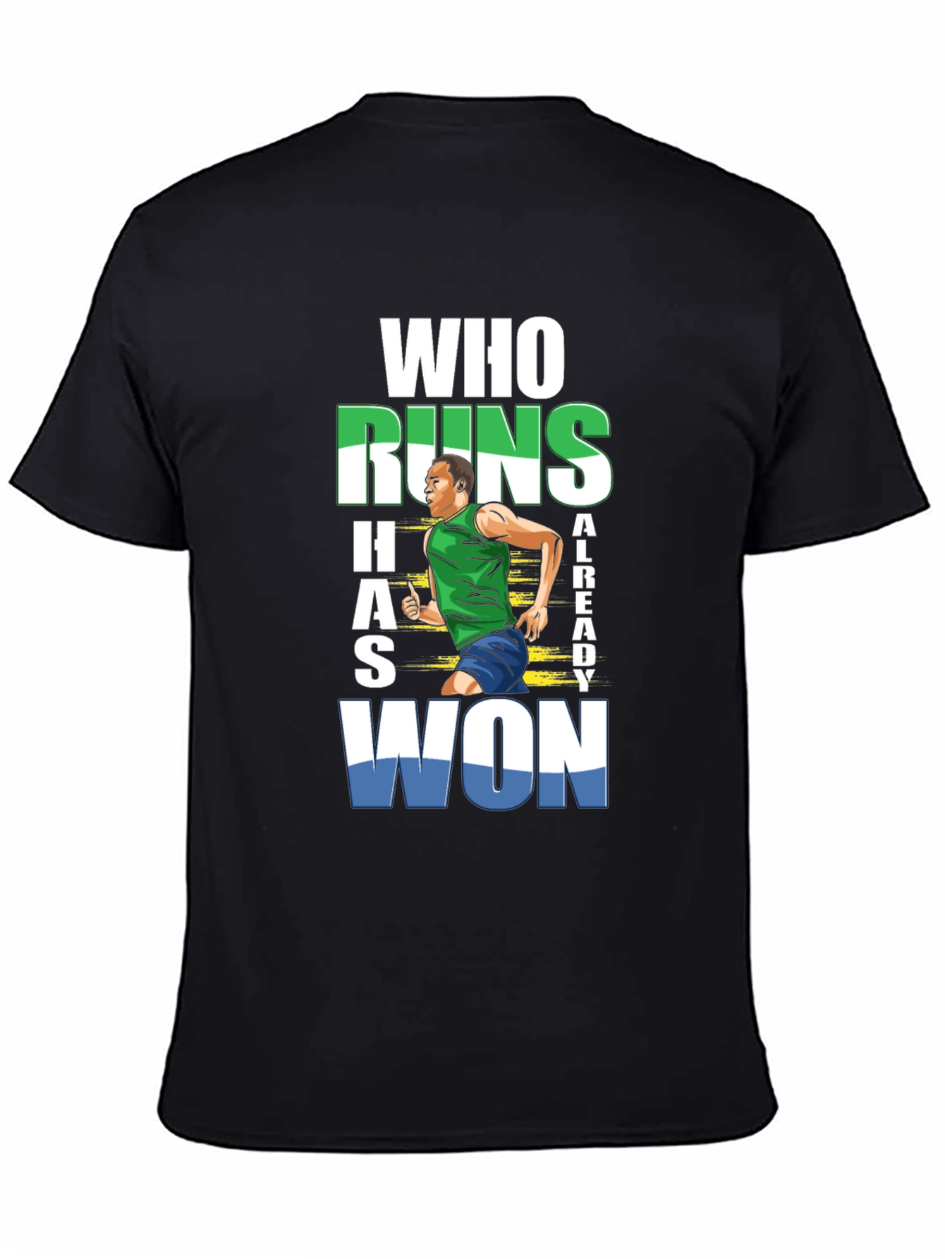 Who Runs Has Already Won Graphic Tee