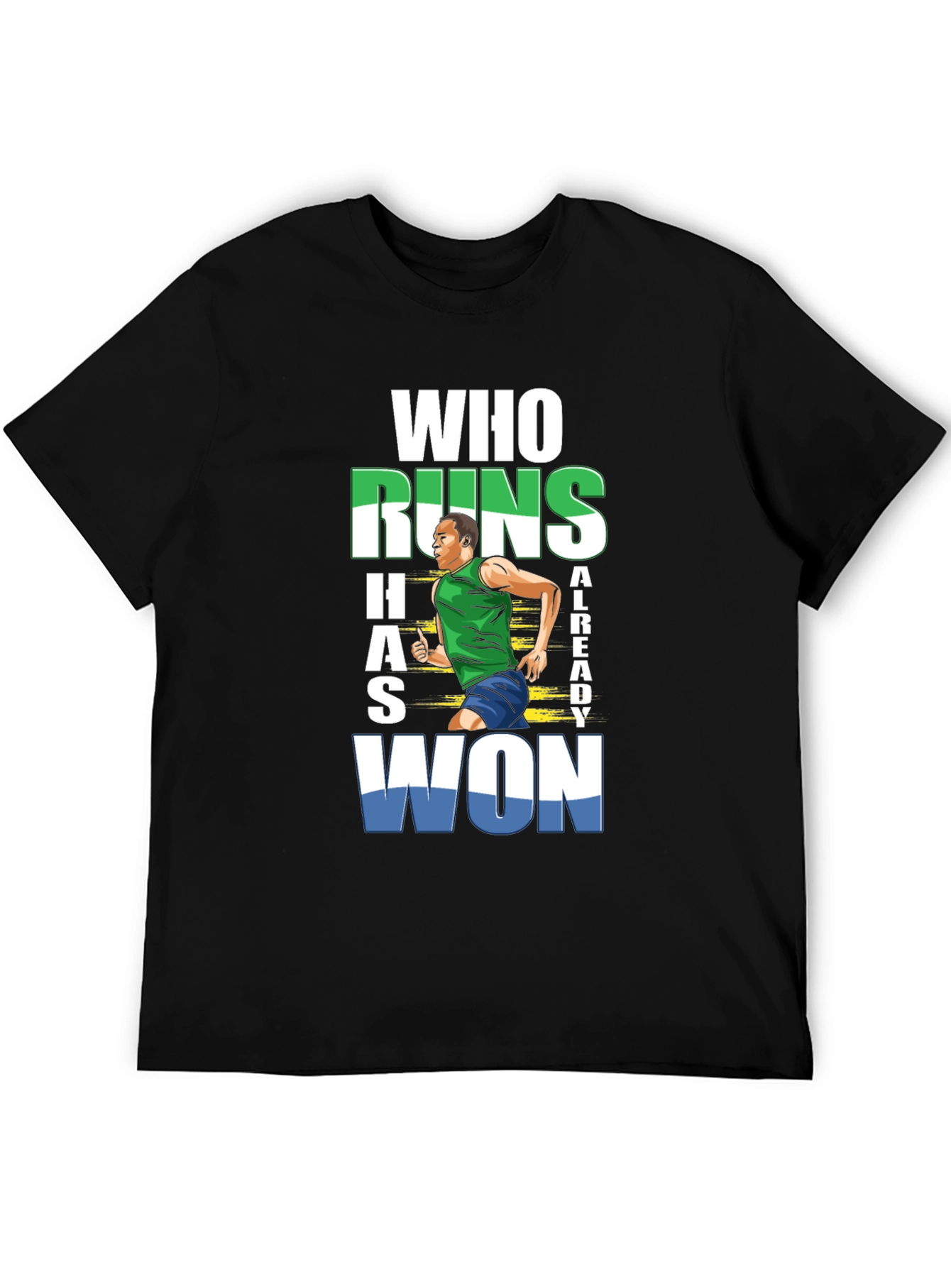 Who Runs Has Already Won Graphic Tee
