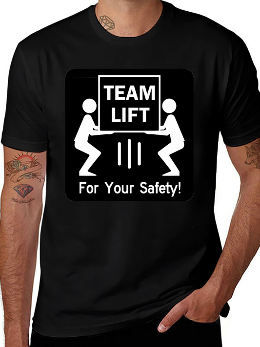 Team Lift Safety T-Shirt - Funny Workplace Tee