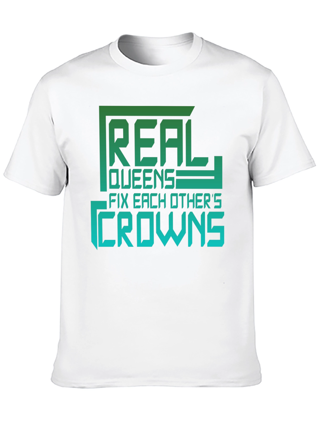 Real Queens T-Shirt - Empowering Graphic Tee