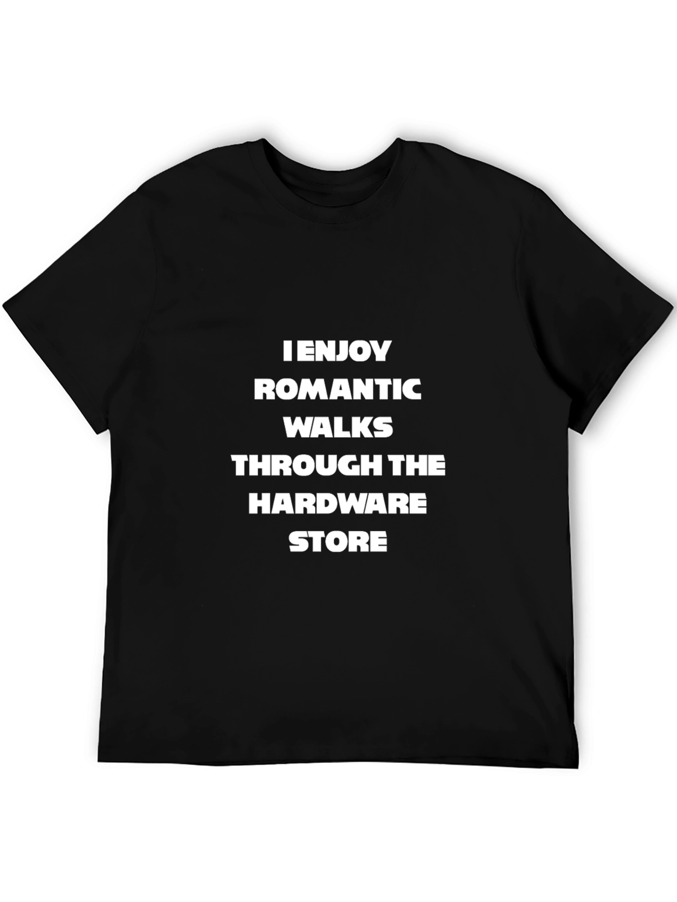 Humorous Hardware Store Romantic Walk T-Shirt