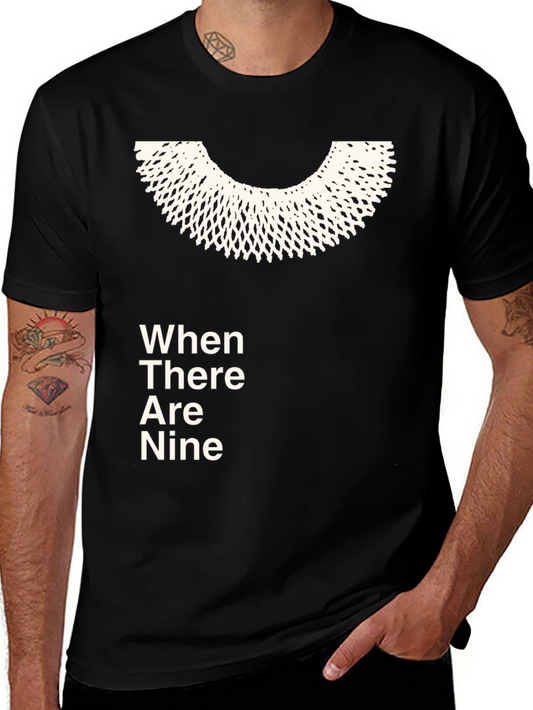 When There Are Nine T-Shirt RBG Feminist Justice