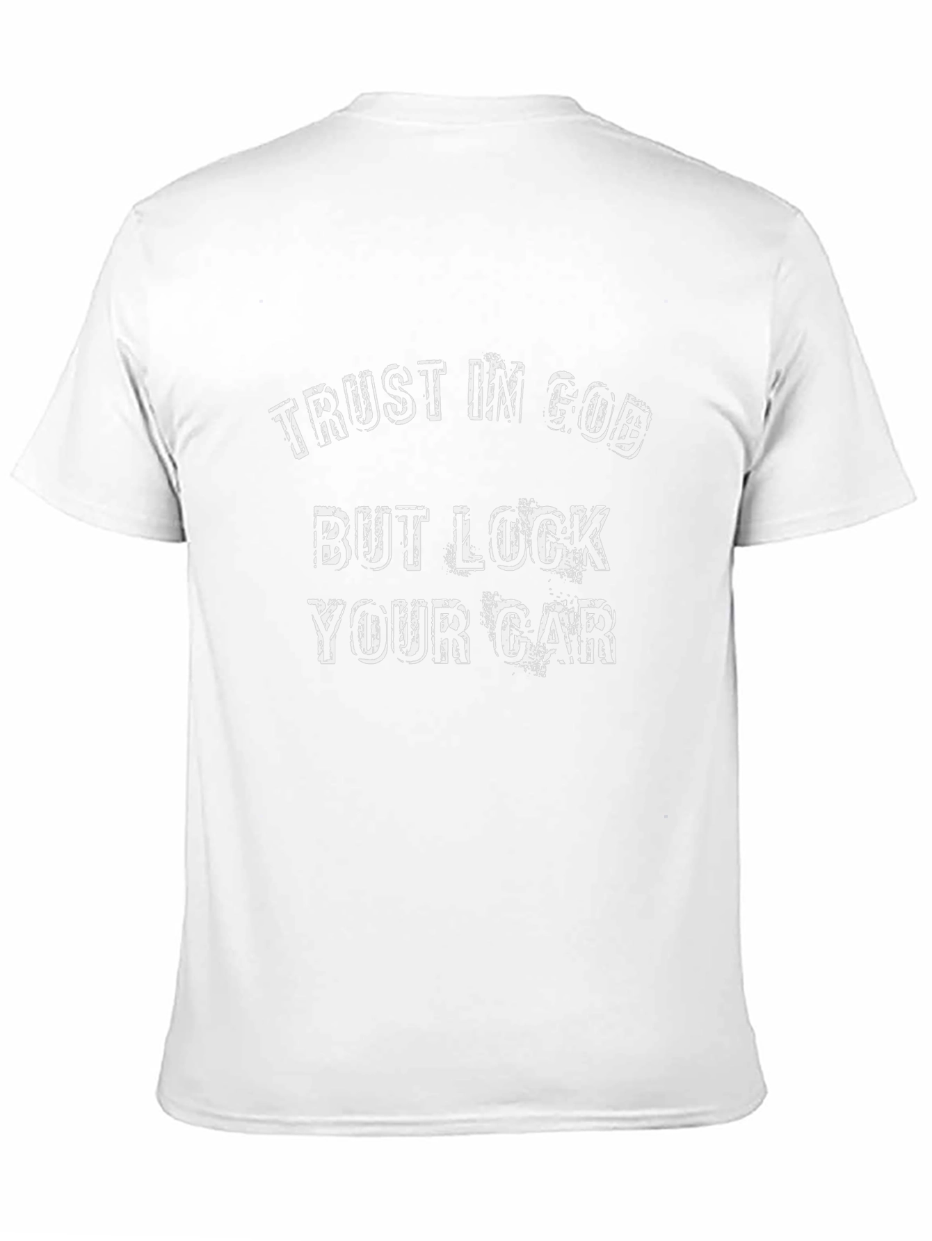 Trust in God T-Shirt - Black Humor Tee