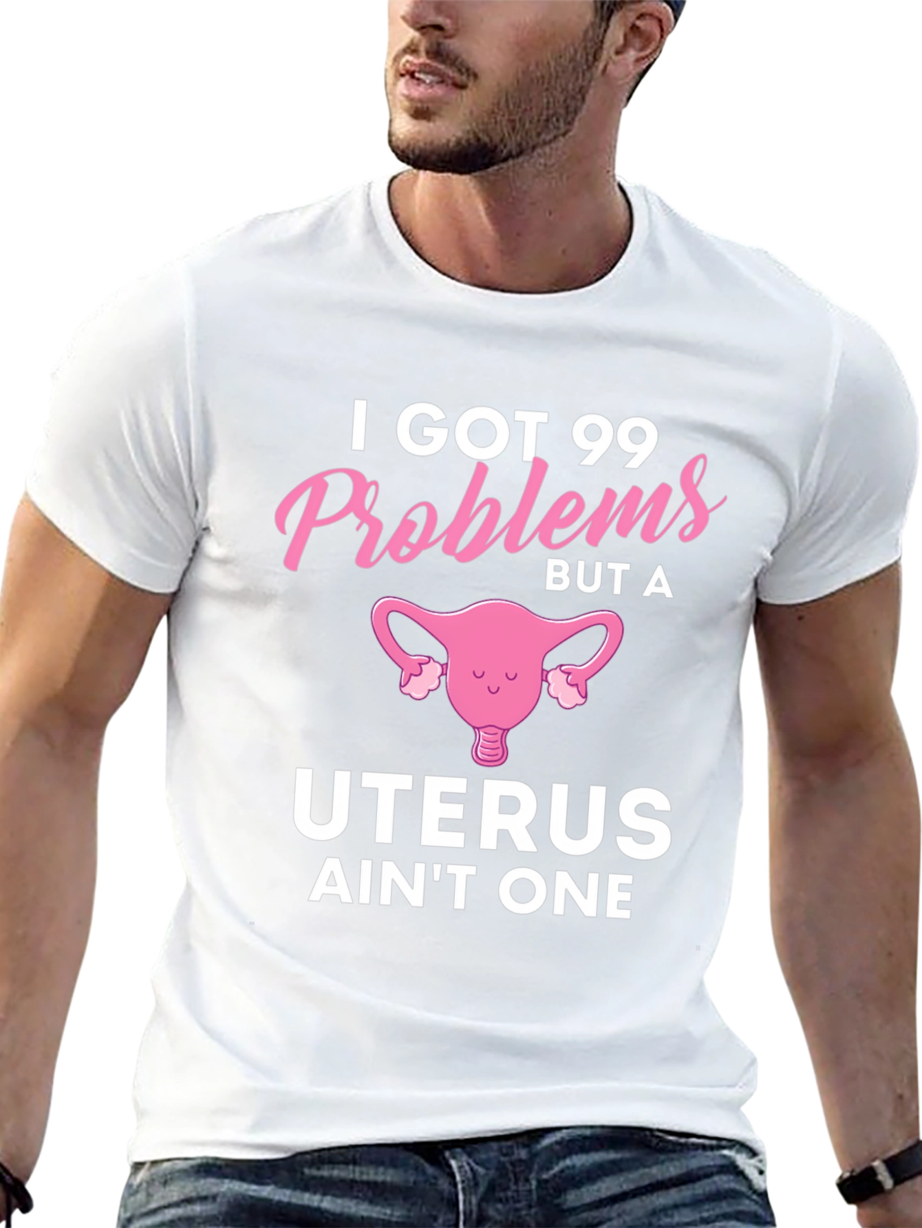 Funny I Got 99 Problems Uterus T-Shirt
