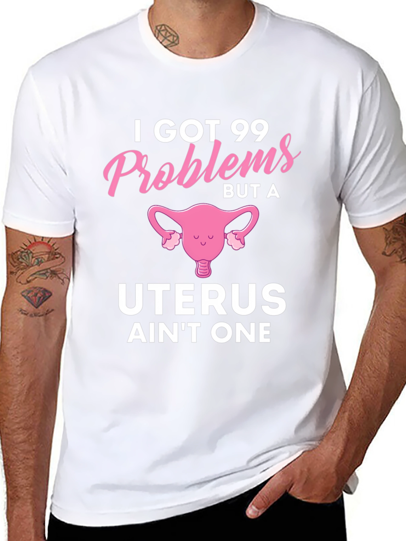 Funny I Got 99 Problems Uterus T-Shirt