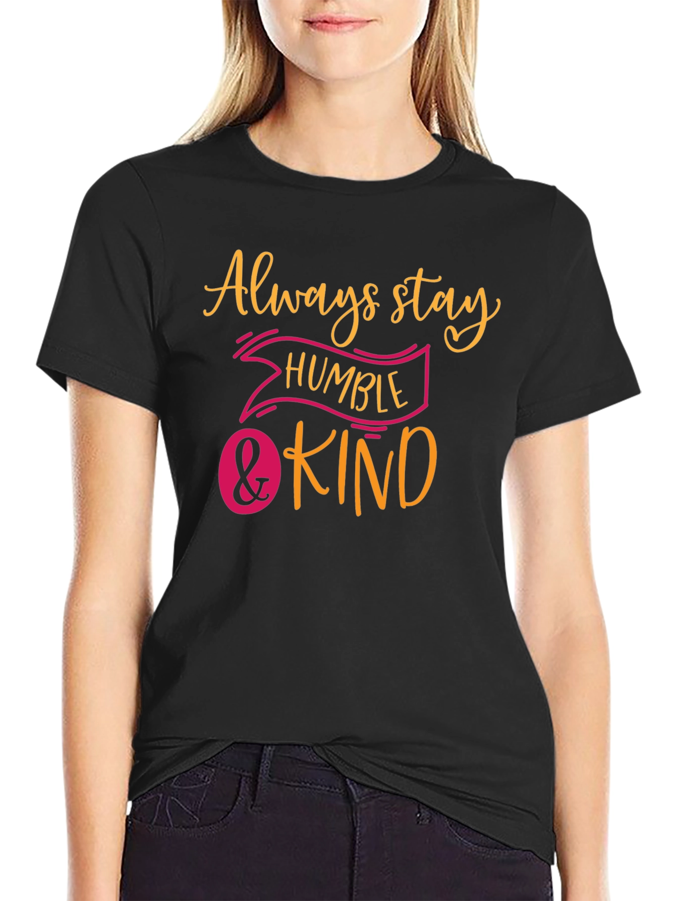 Always Stay Humble & Kind Graphic Tee