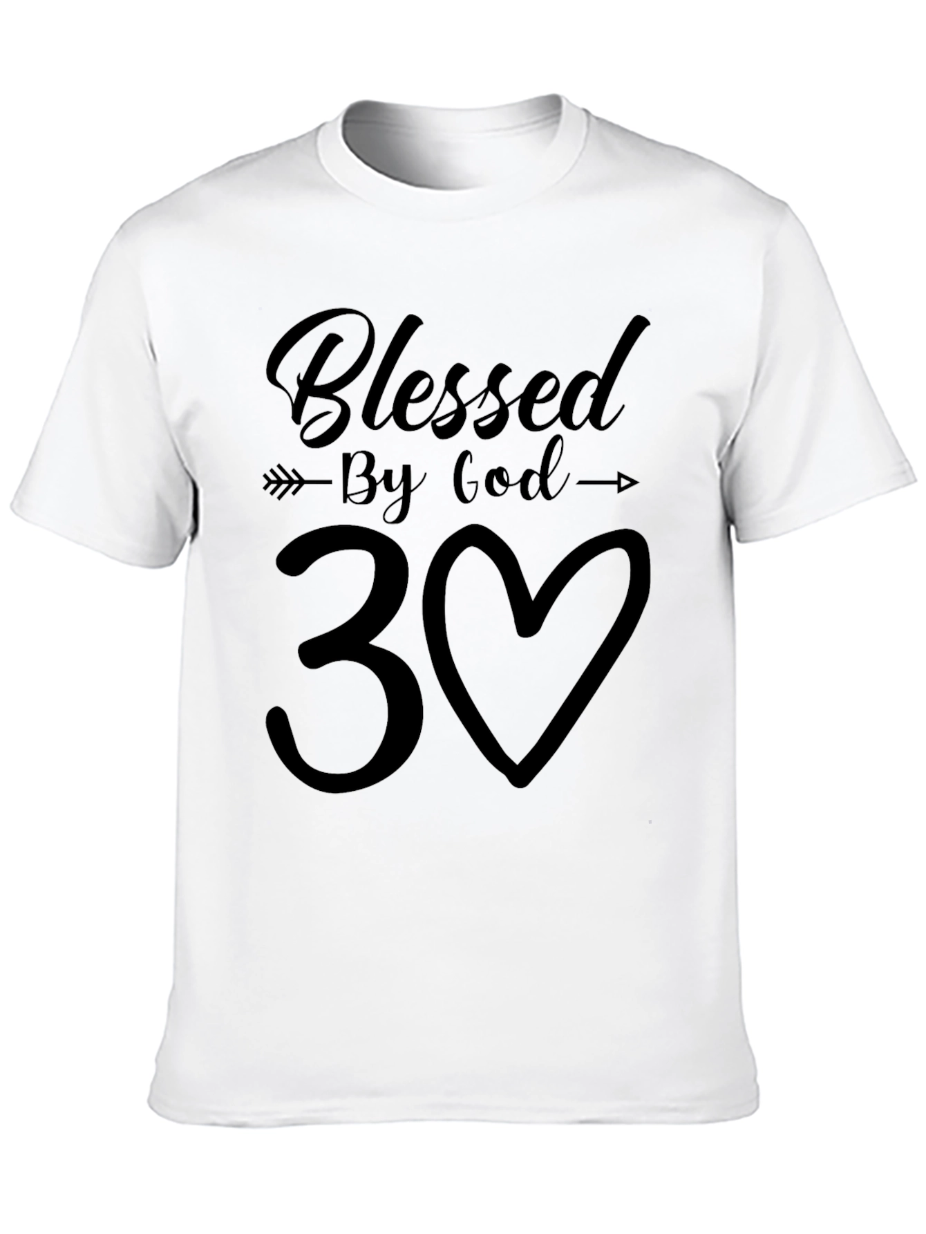 Blessed By God 30 Black T-Shirt