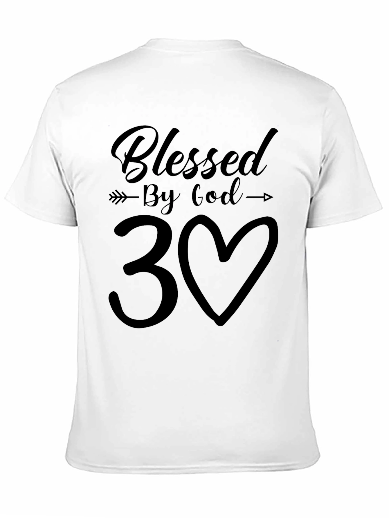 Blessed By God 30 Black T-Shirt