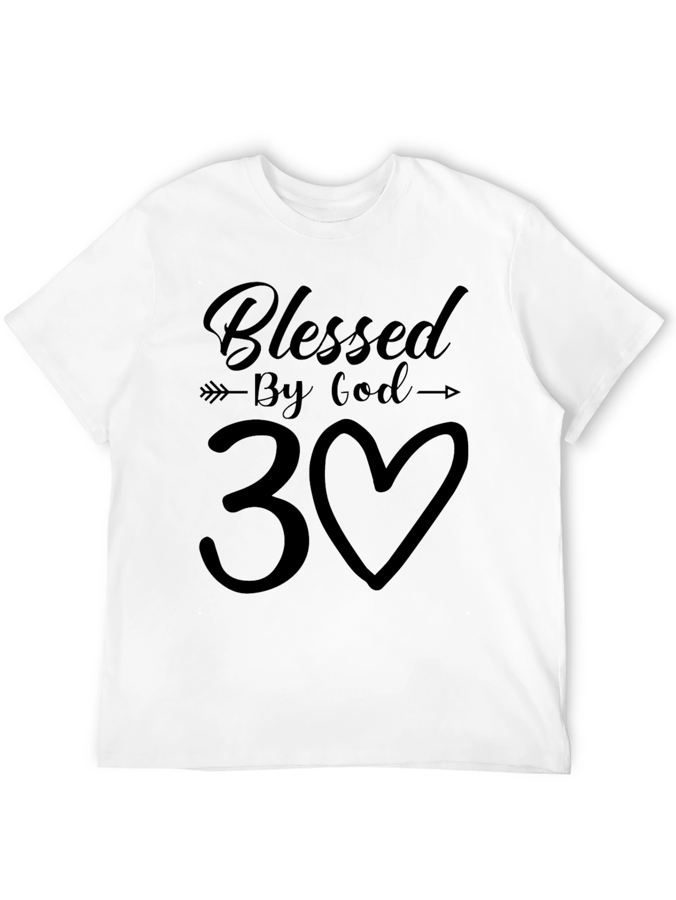 Blessed By God 30 Black T-Shirt