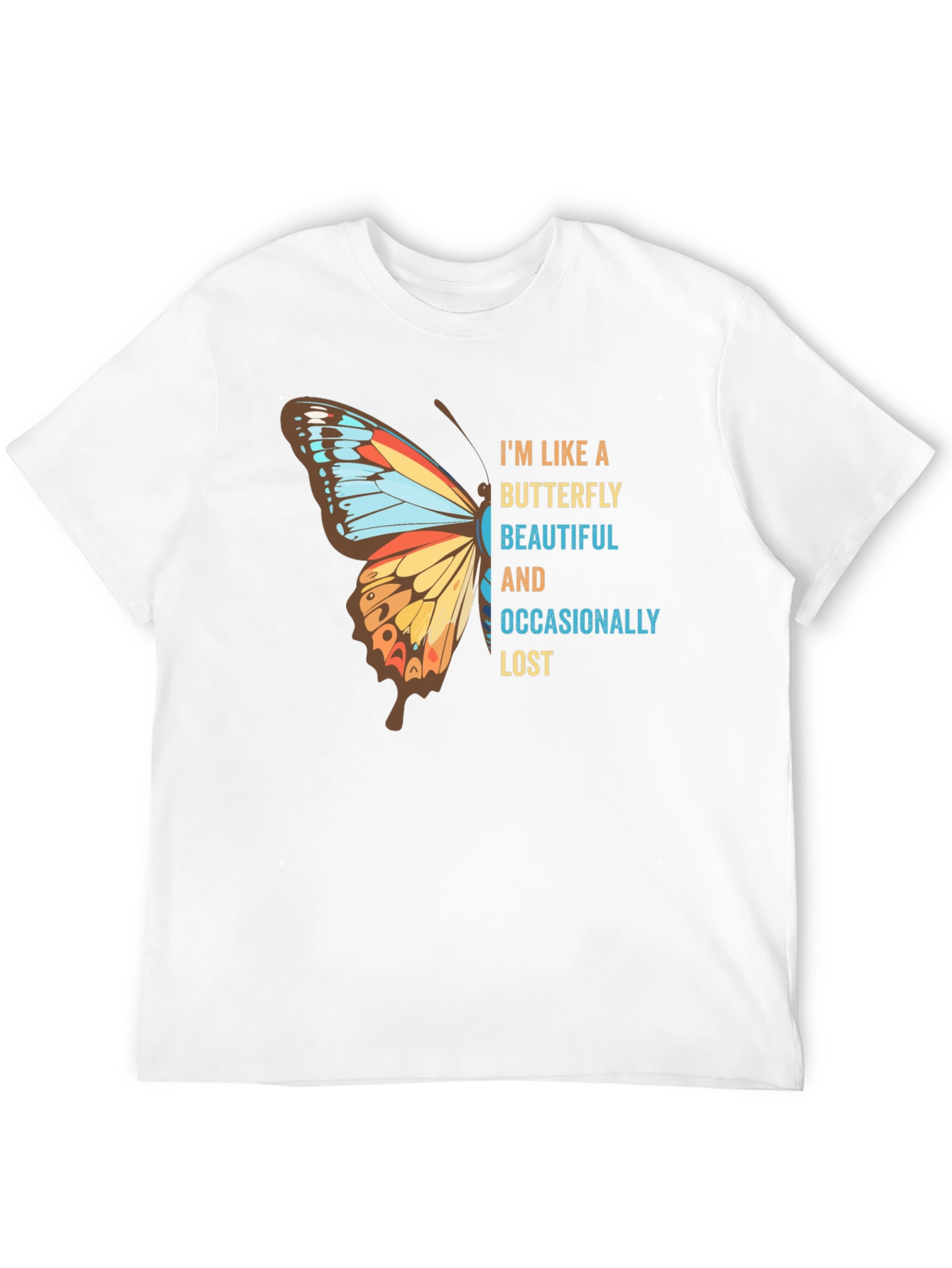 Butterfly Beautiful and Occasionally Lost T-Shirt