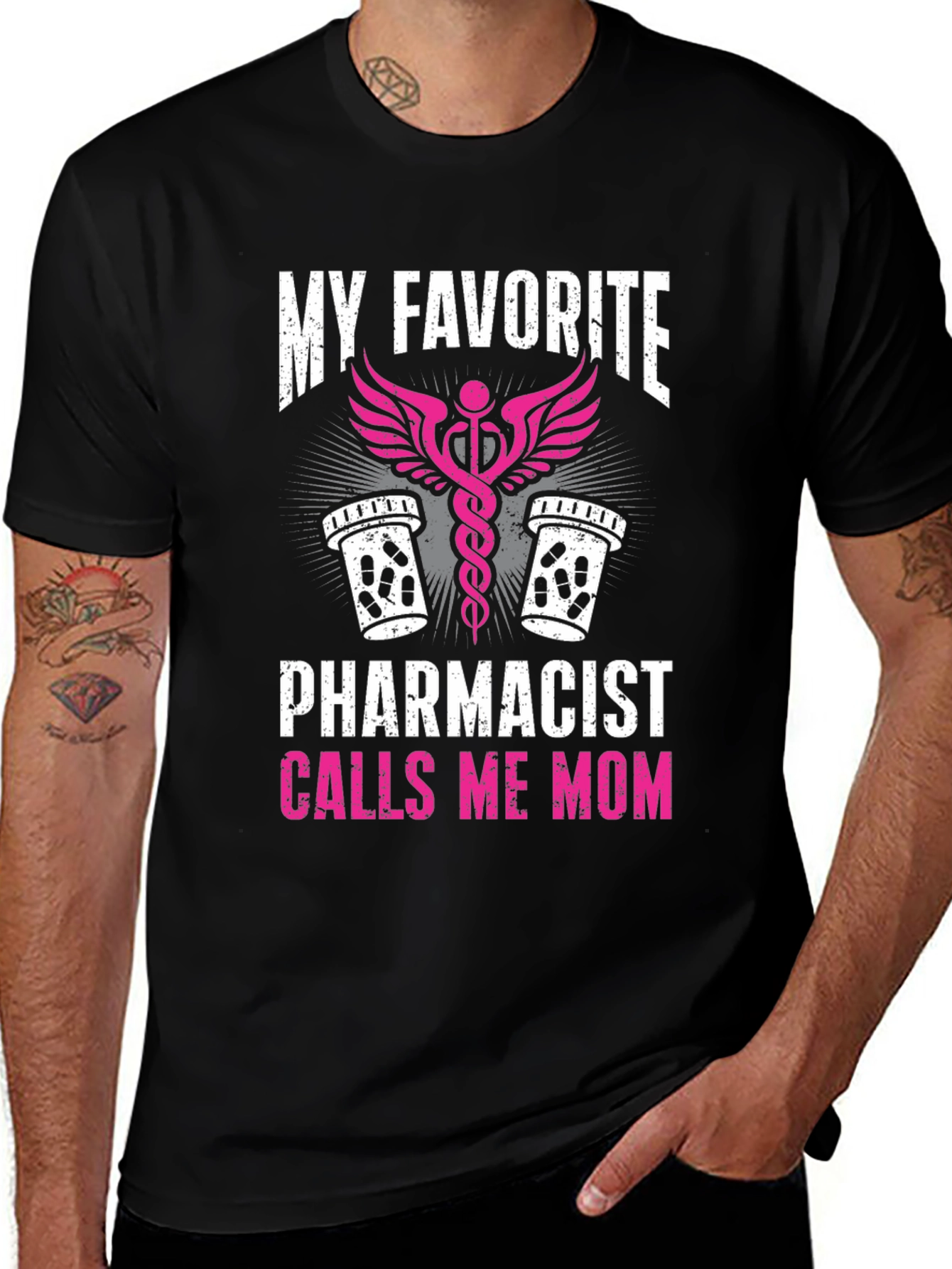 My Favorite Pharmacist Calls Me Mom T-Shirt