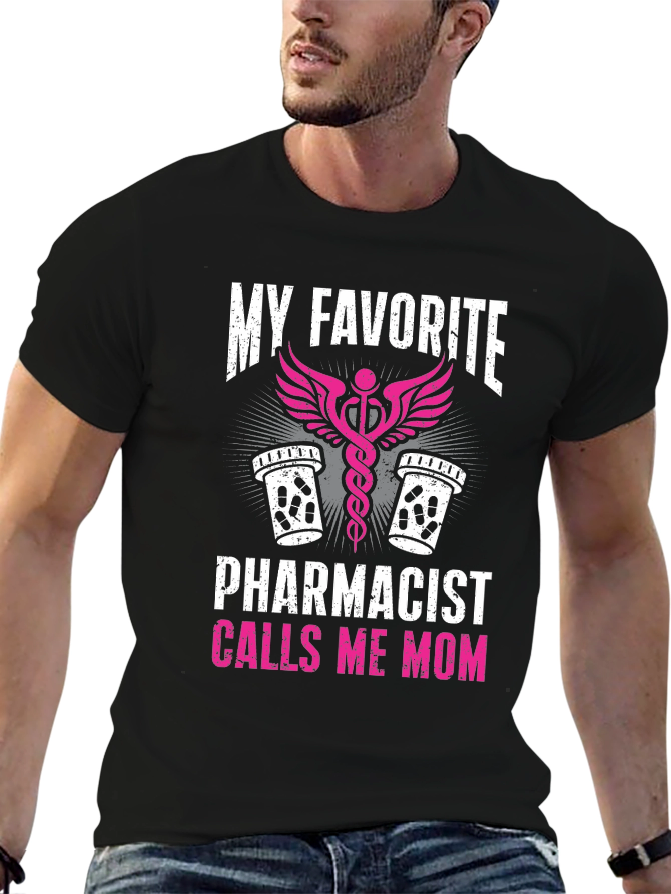 My Favorite Pharmacist Calls Me Mom T-Shirt