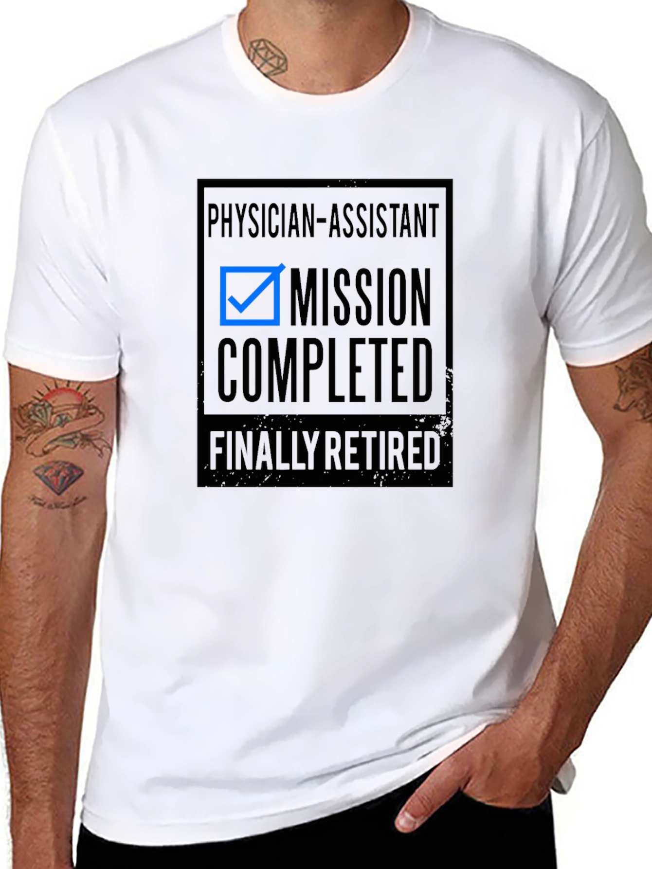 Physician Assistant Mission Completed Retired Graphic Tee