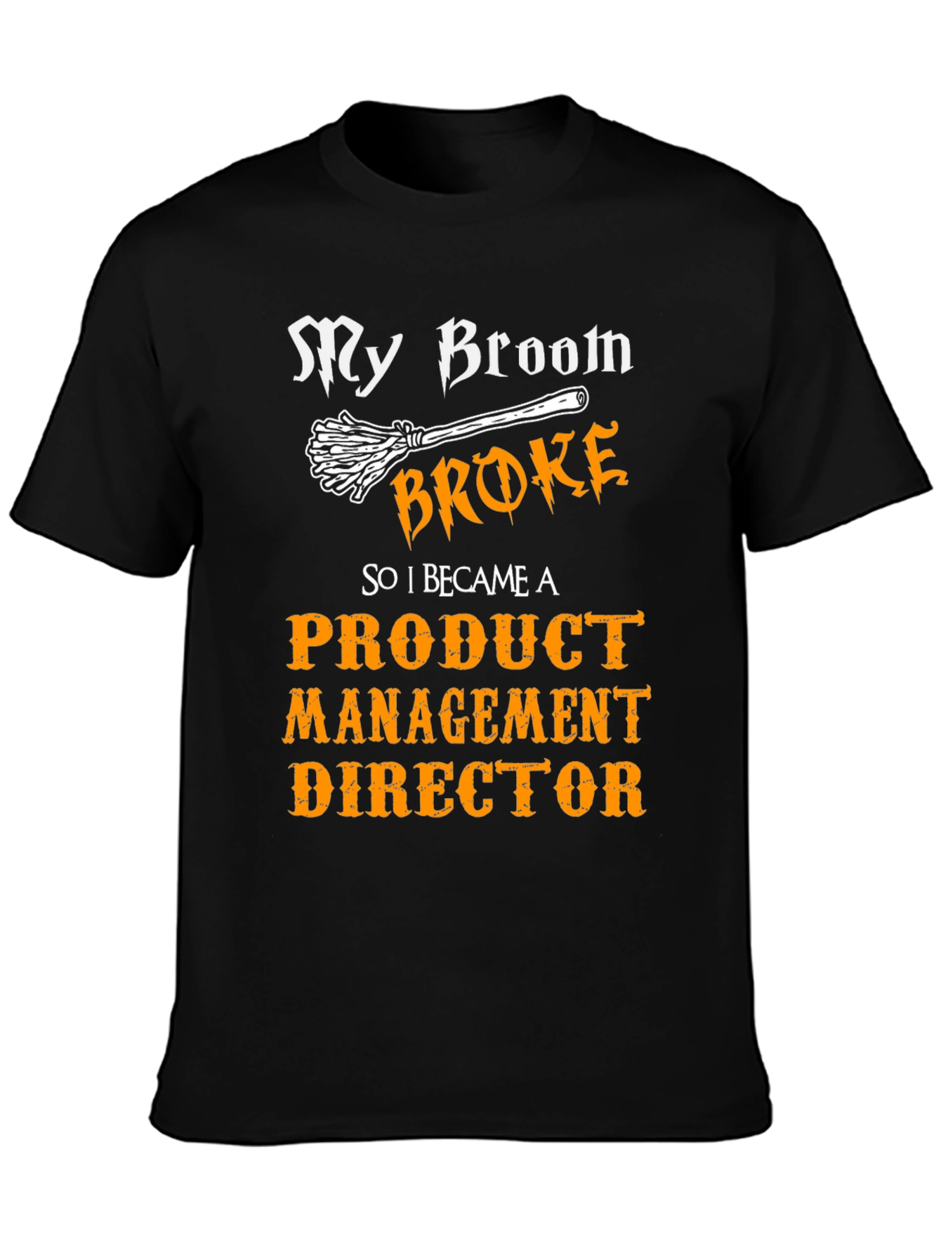 Funny Product Management Director T-Shirt