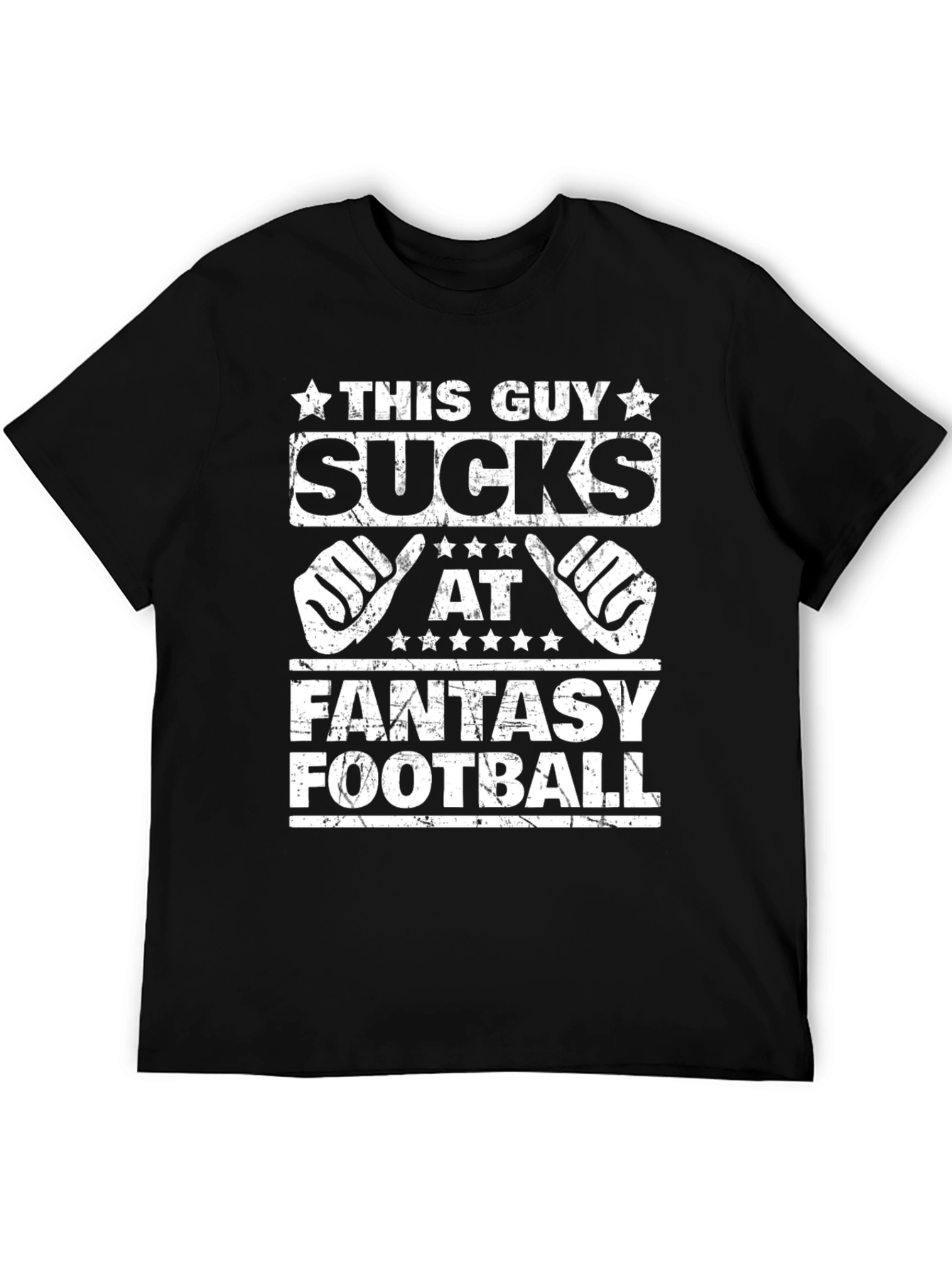 This Guy Sucks at Fantasy Football Graphic Tee