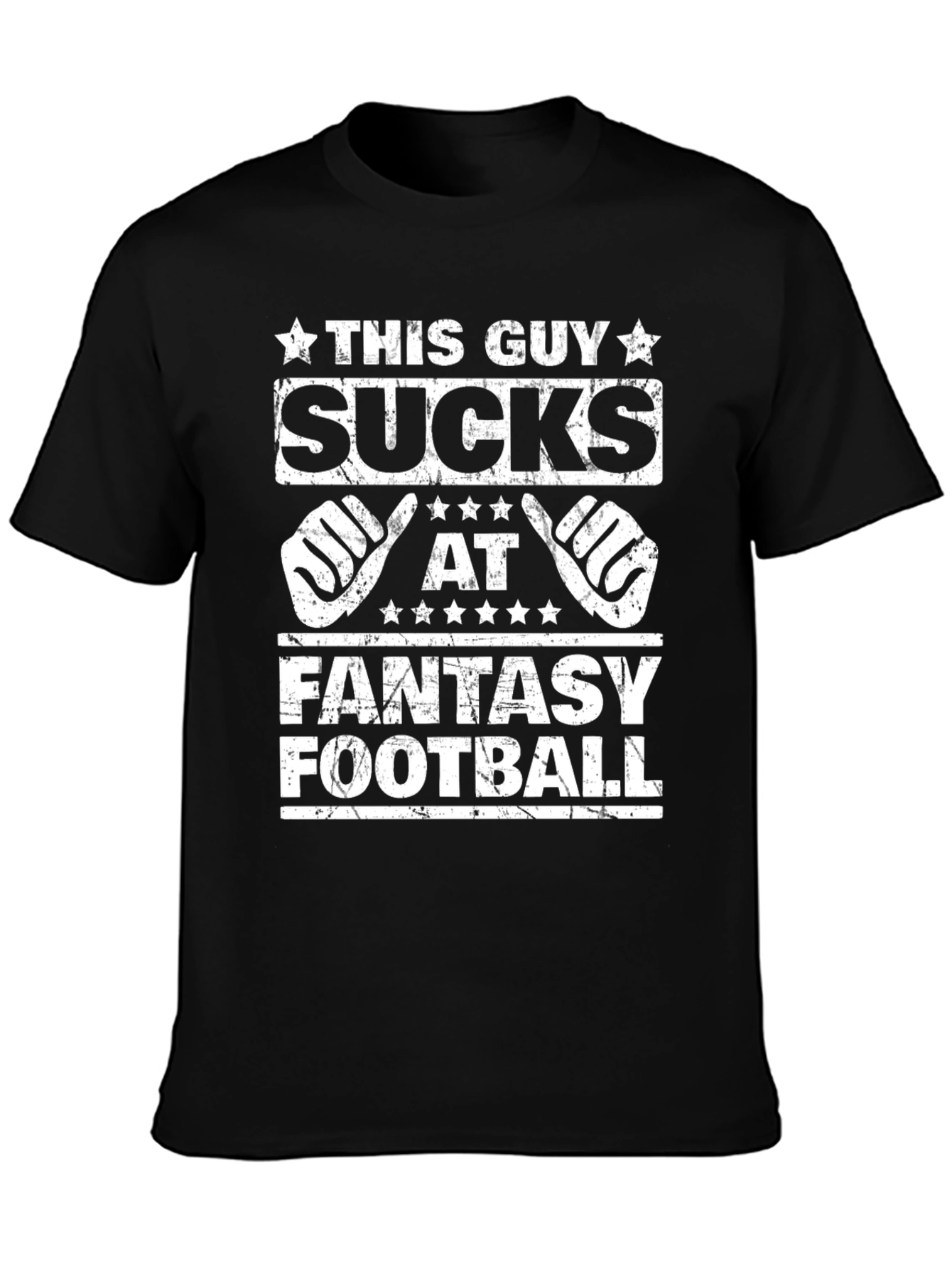 This Guy Sucks at Fantasy Football Graphic Tee
